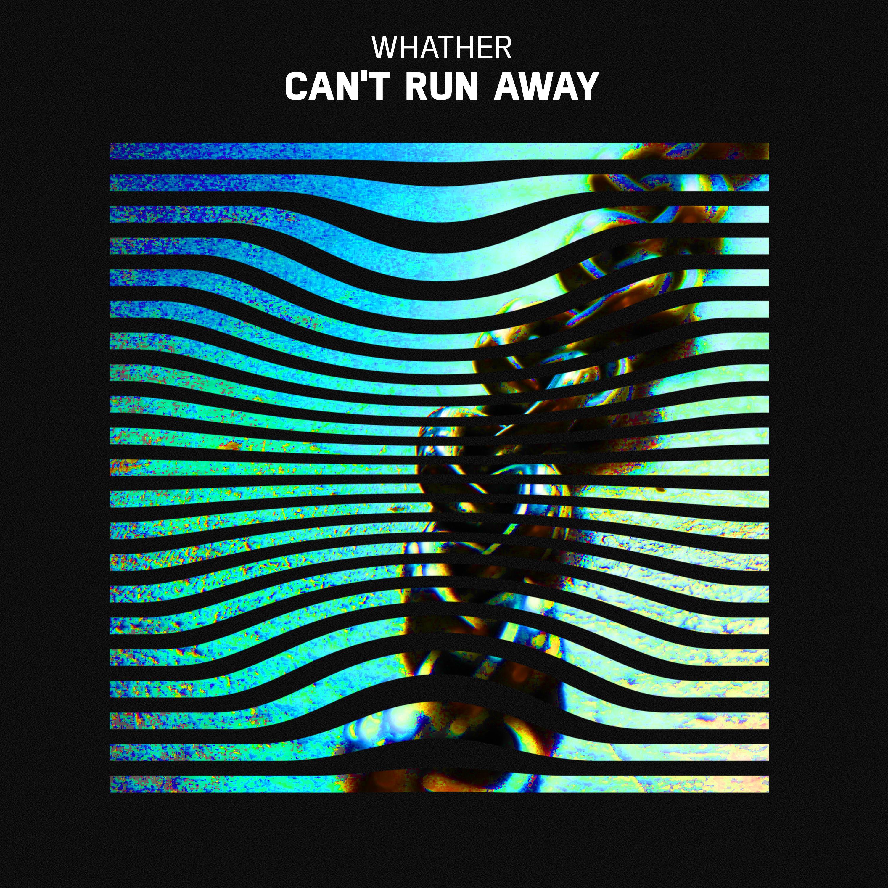 Can't Run Away