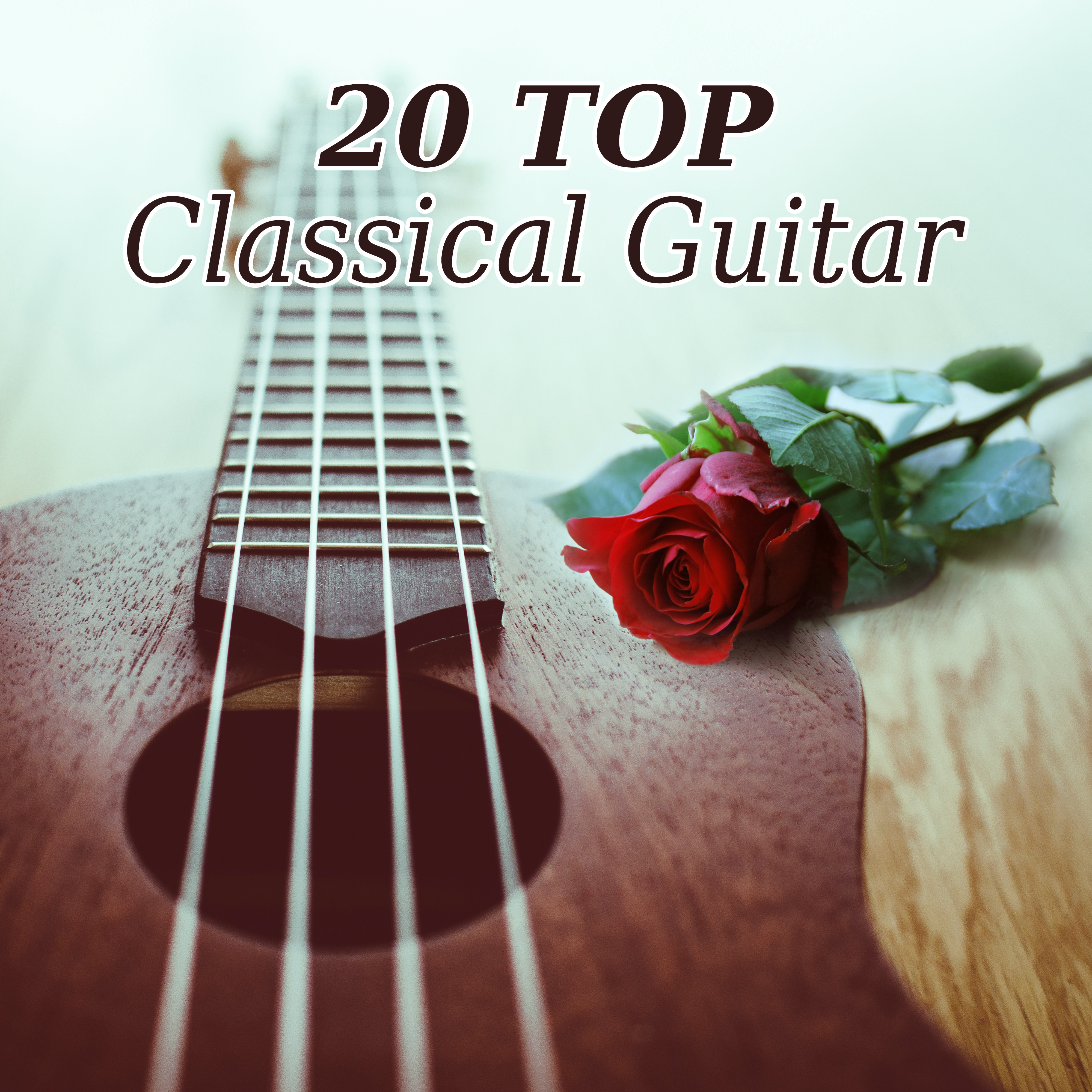 20 Top Classical Guitar – Very Best Romantic Music by Chopin, Waltzes, Nocturnes & Others