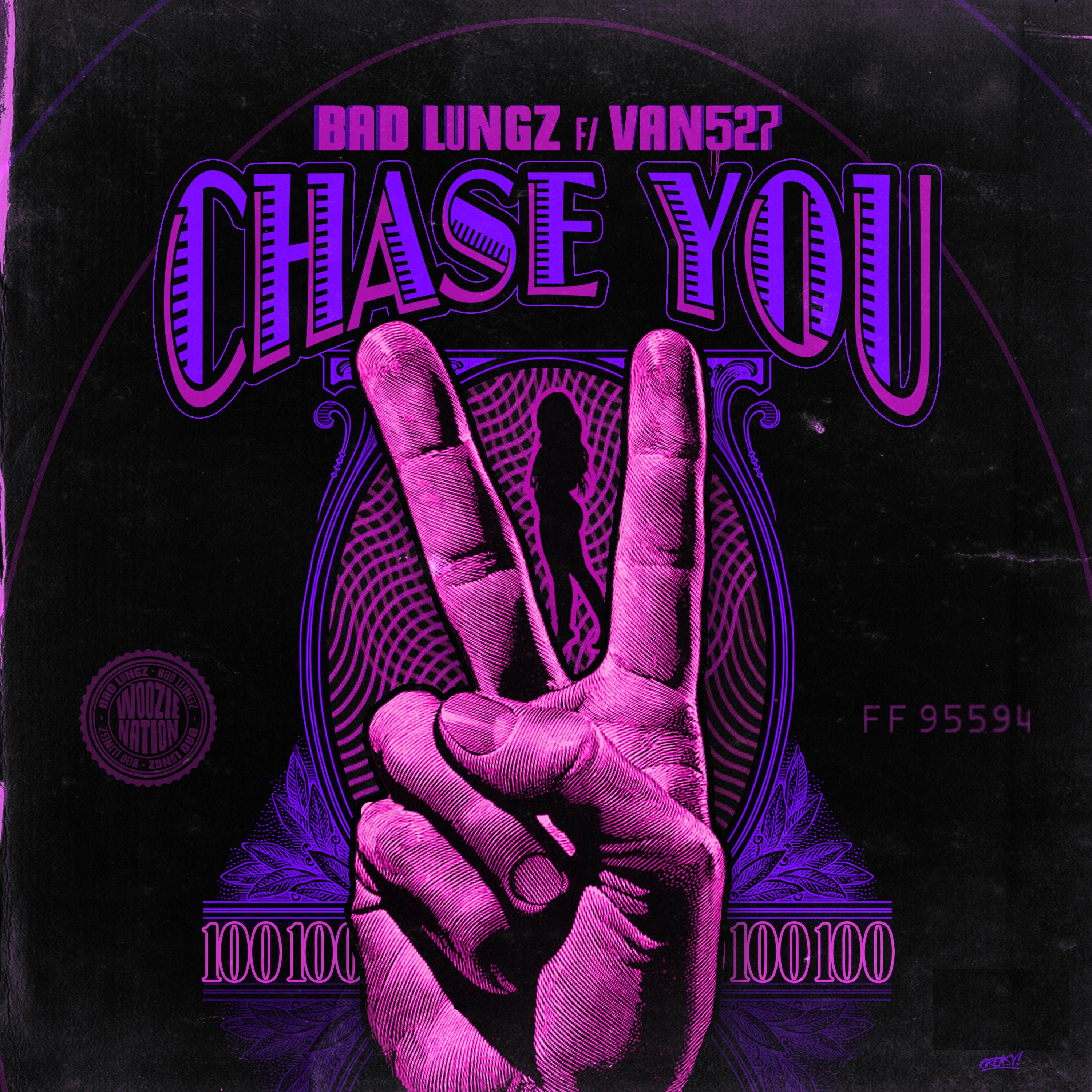 Chase You (feat. Van527)