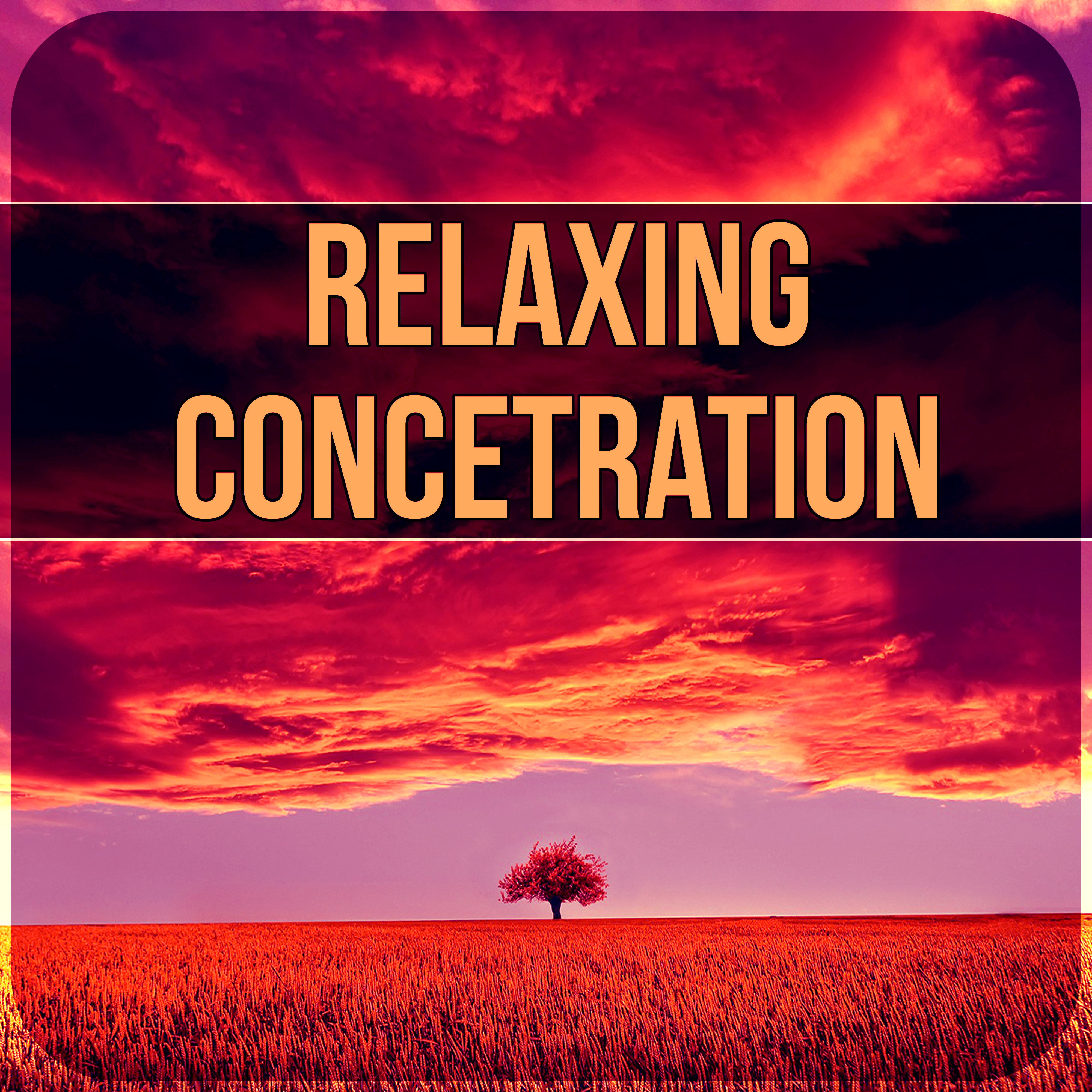 Relaxing Concetration - Focus,  Concentration Music, Relaxation, Meditation Sounds of Nature, Yoga