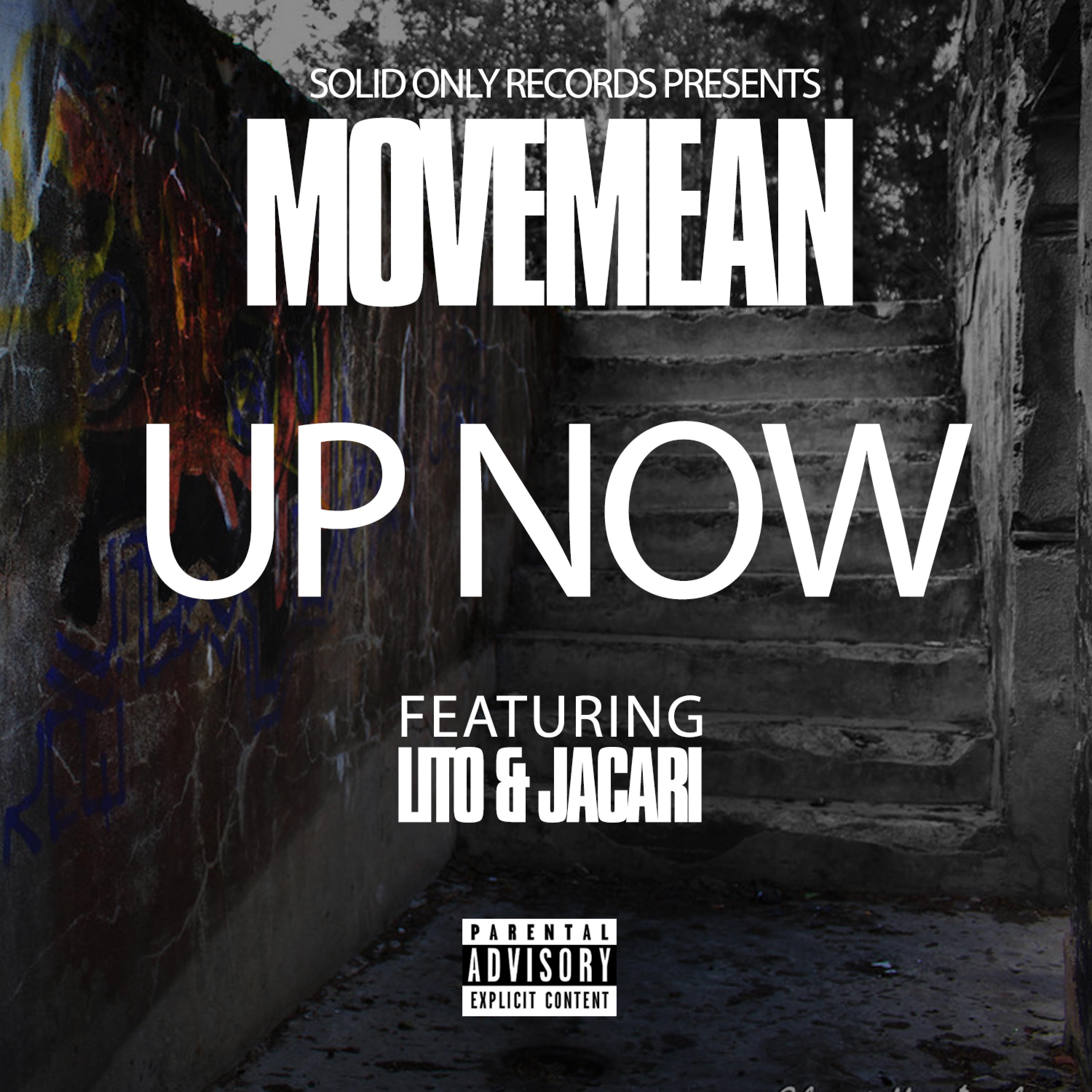 Up Now (feat. Lito & Jacari)