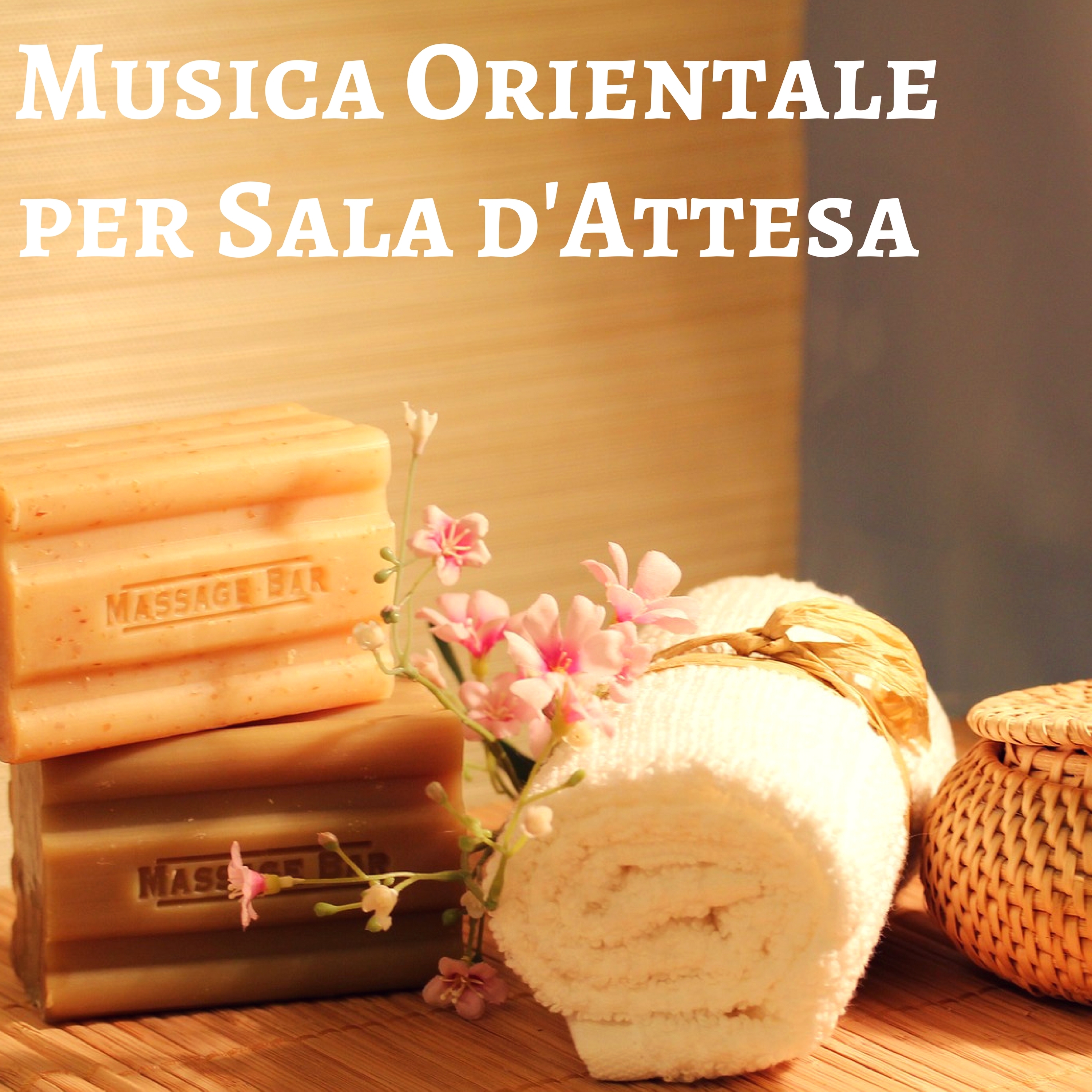 Musica Orientale per Sala d'Attesa