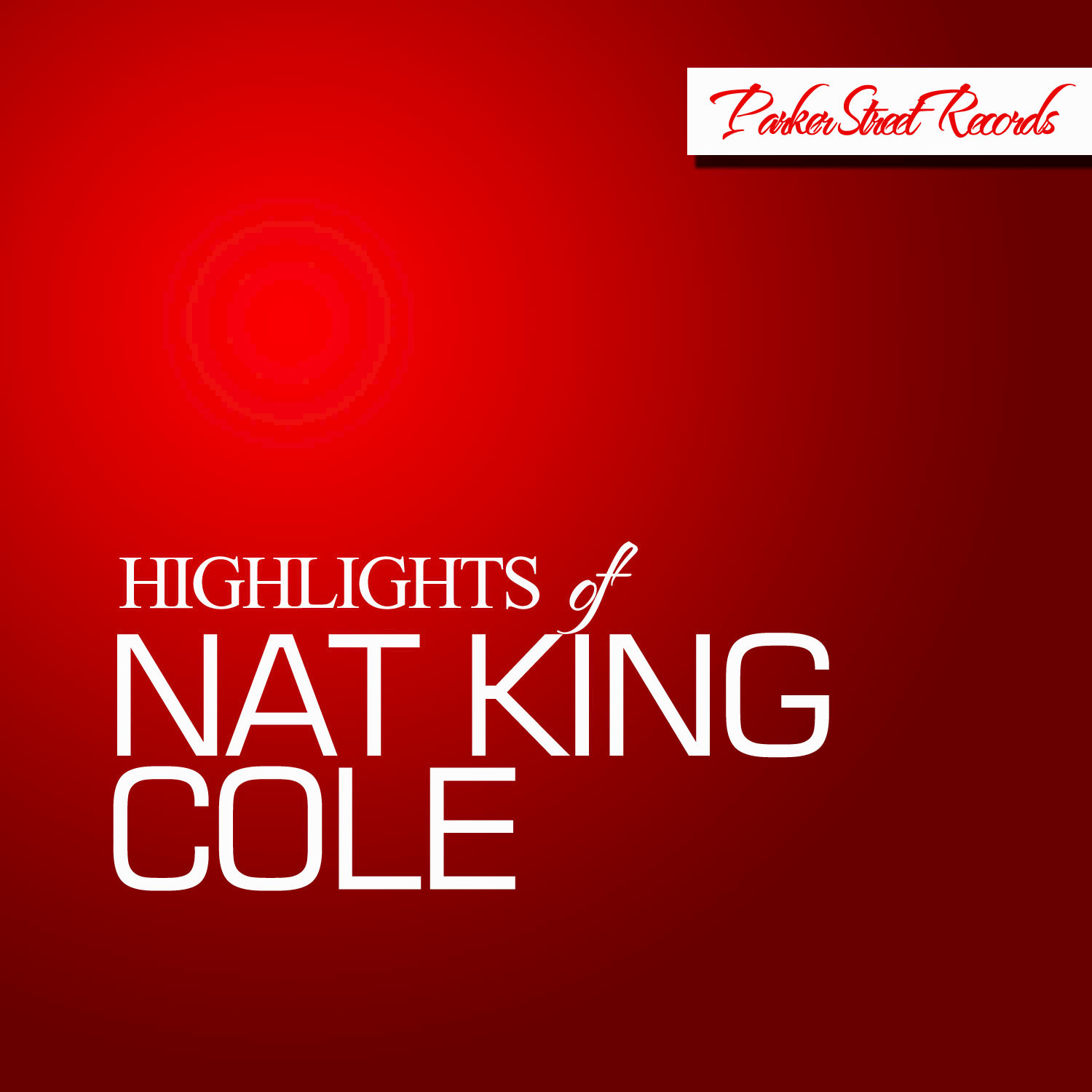 Highlights of Nat King Cole