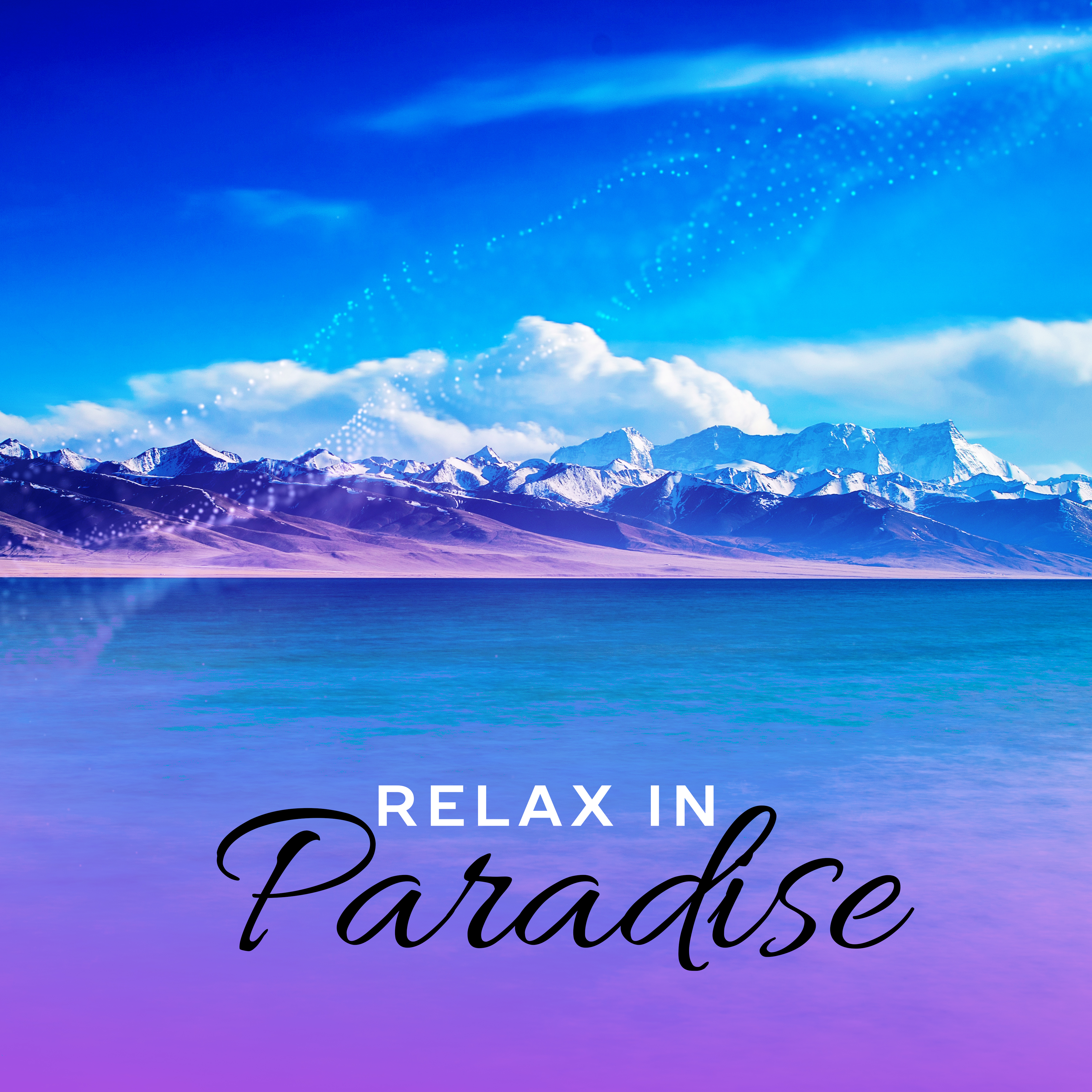 Relax in Paradise – Beach Music, Deep Rest, Summer Chill Out, Holiday Vibes, Ibiza Summertime, Calm Down