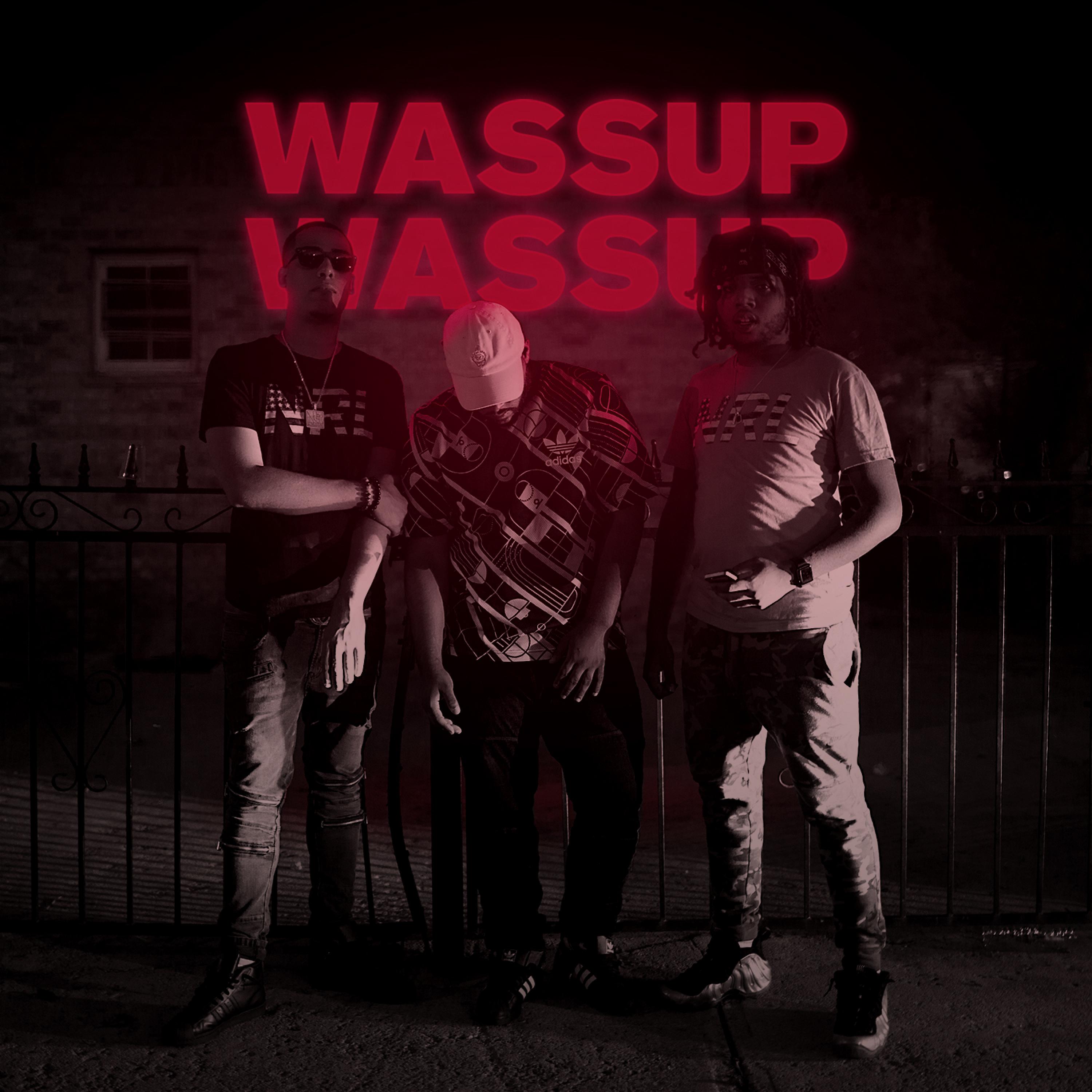 Wassup, Wassup (feat. Willgz)