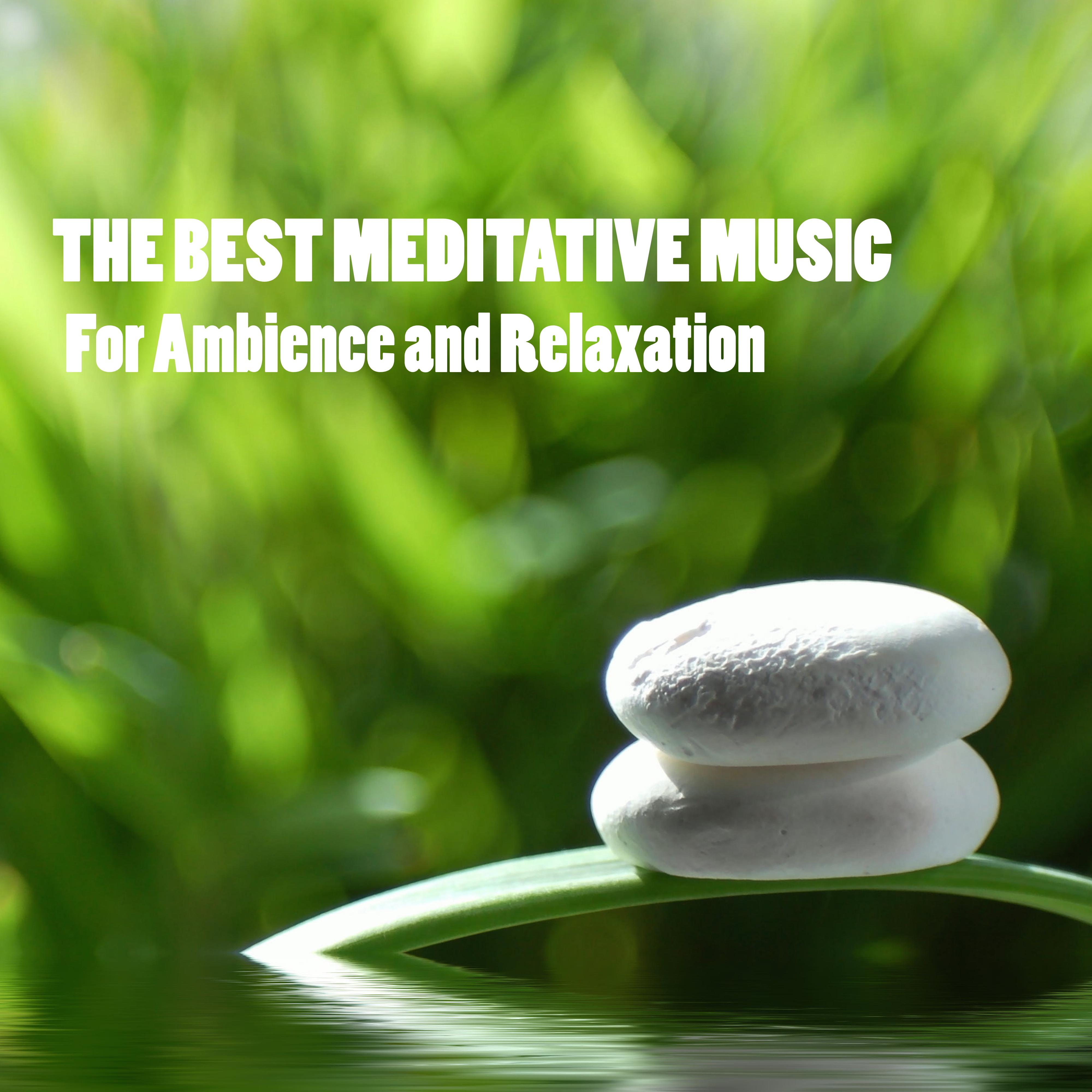 The Best Meditative Music for Ambience and Relaxation