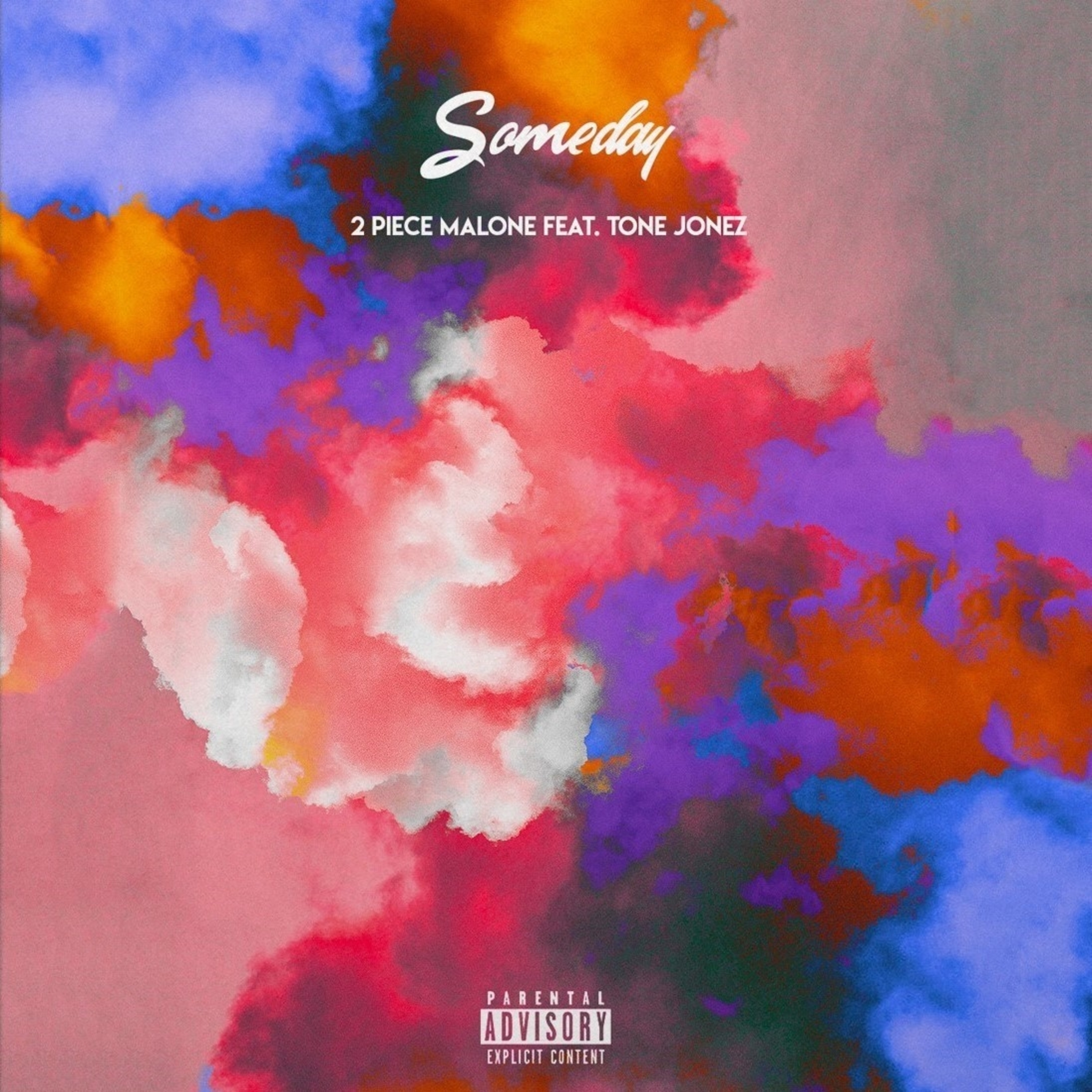 Someday (feat. Tone Jonez)