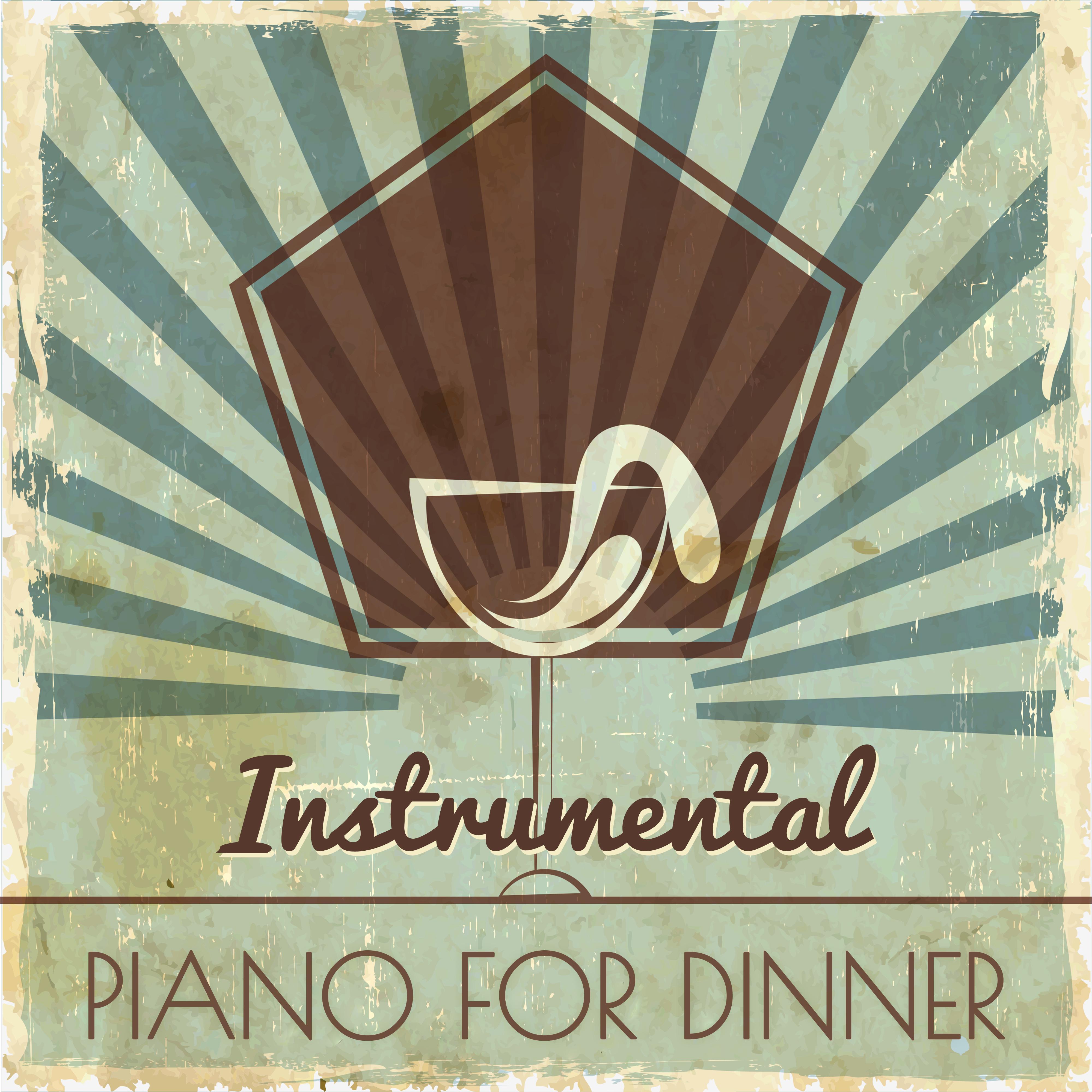 Instrumental Piano for Dinner – Peaceful Piano, Instrumental Jazz, Restaurant Music, Smooth Jazz, Cafe Music, Easy Listening Jazz, Serenity Jazz Lounge