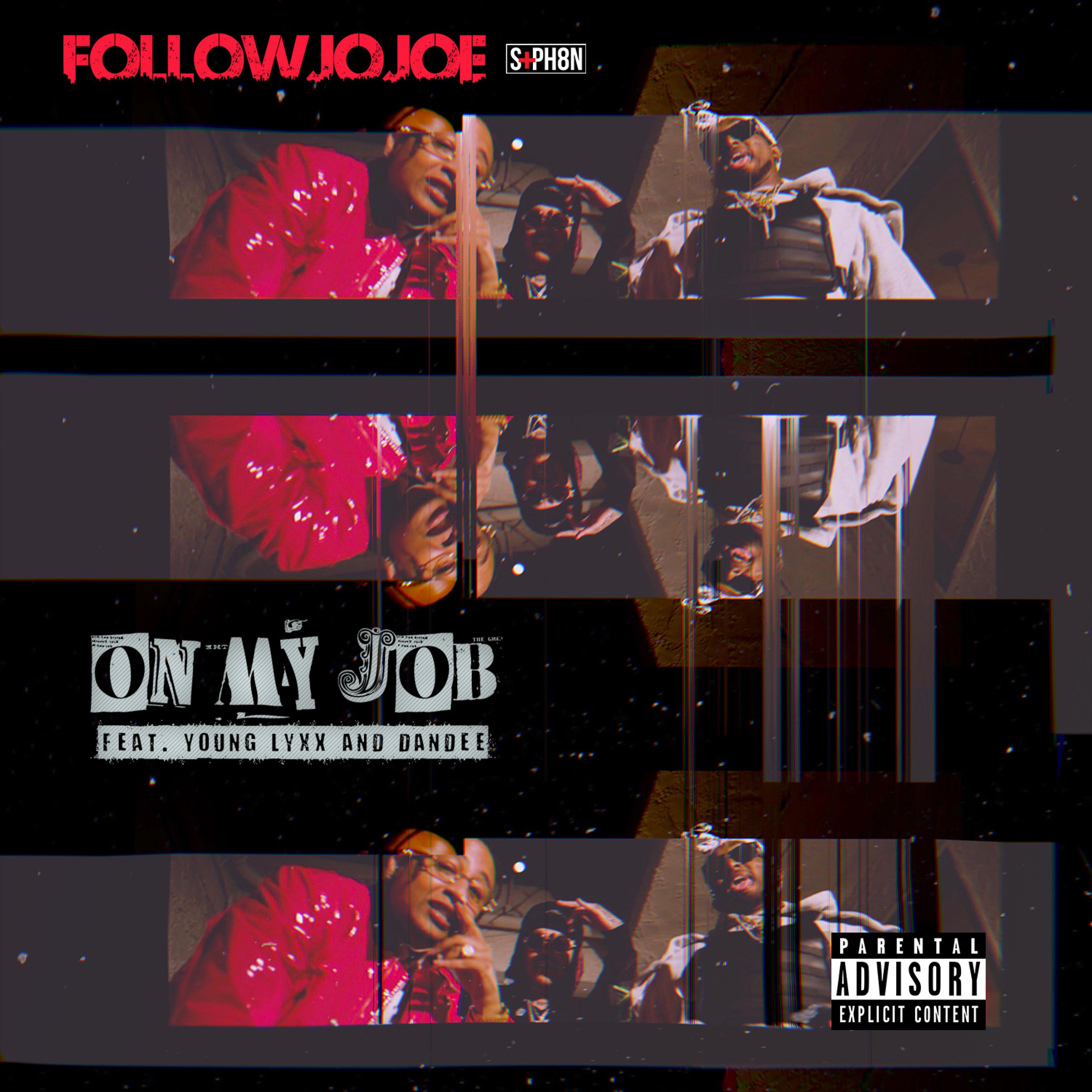 On My Job (feat. Young Lyxx & Dandee)