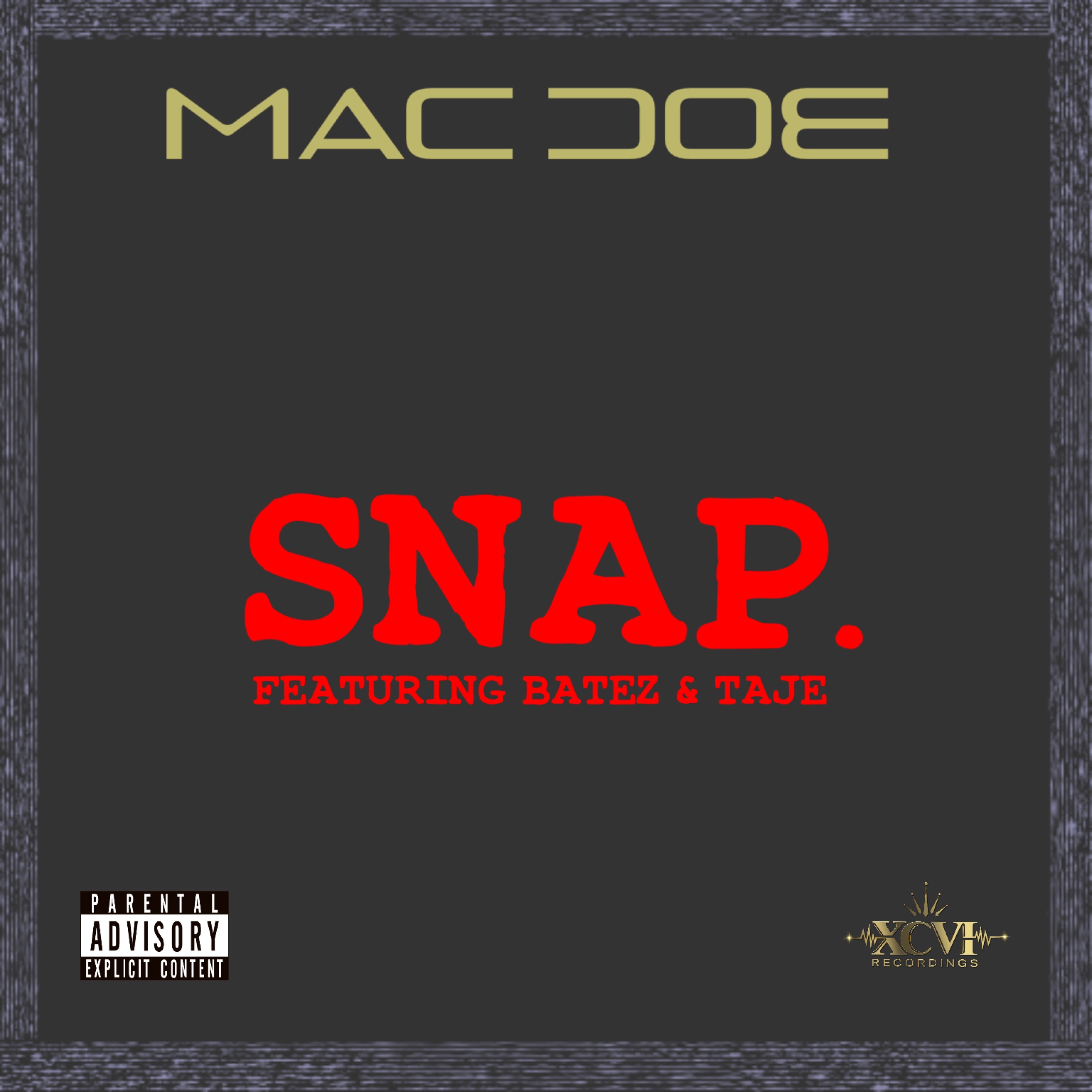 Snap. (feat. Batez & Taje)