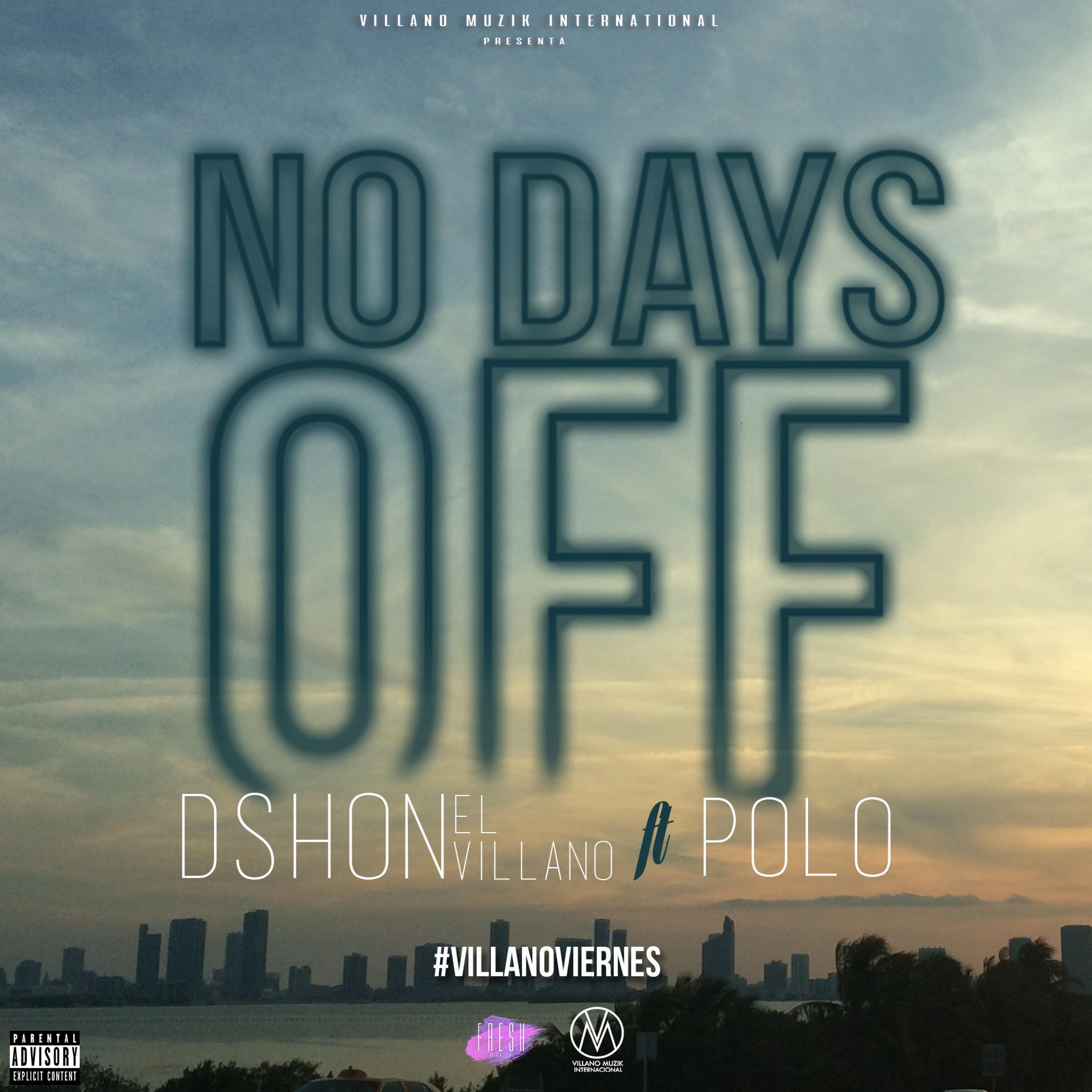 No Days Off (feat. Polo)