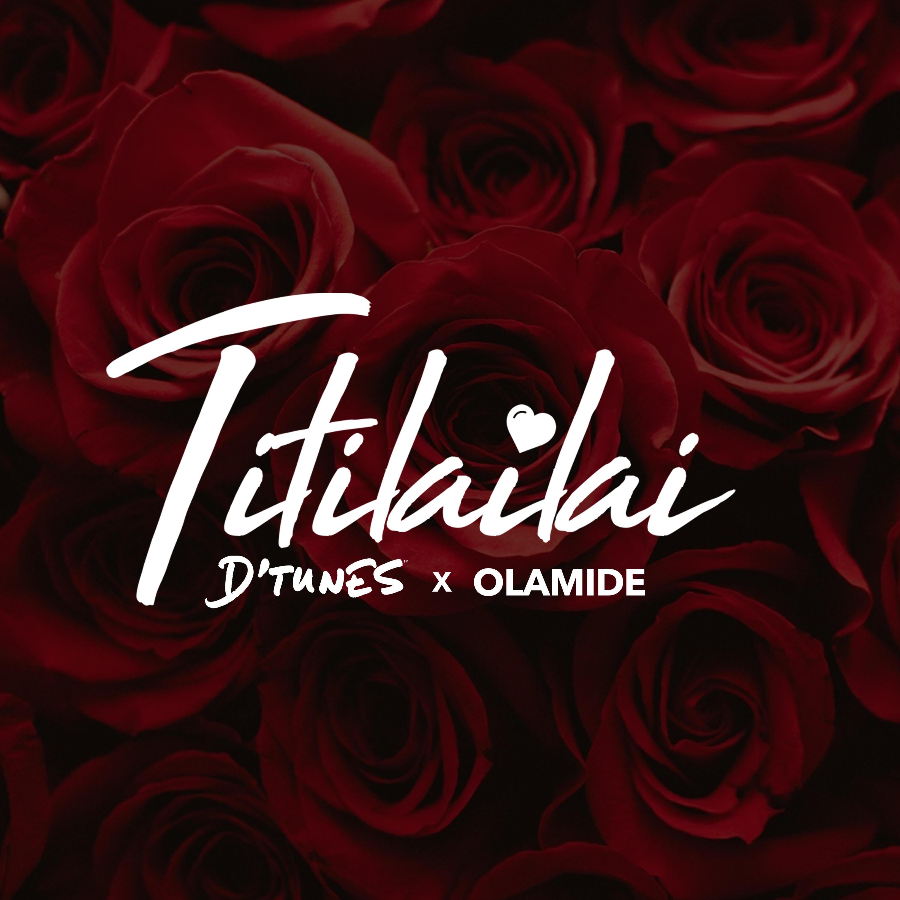 Titilailai (feat. Olamide)