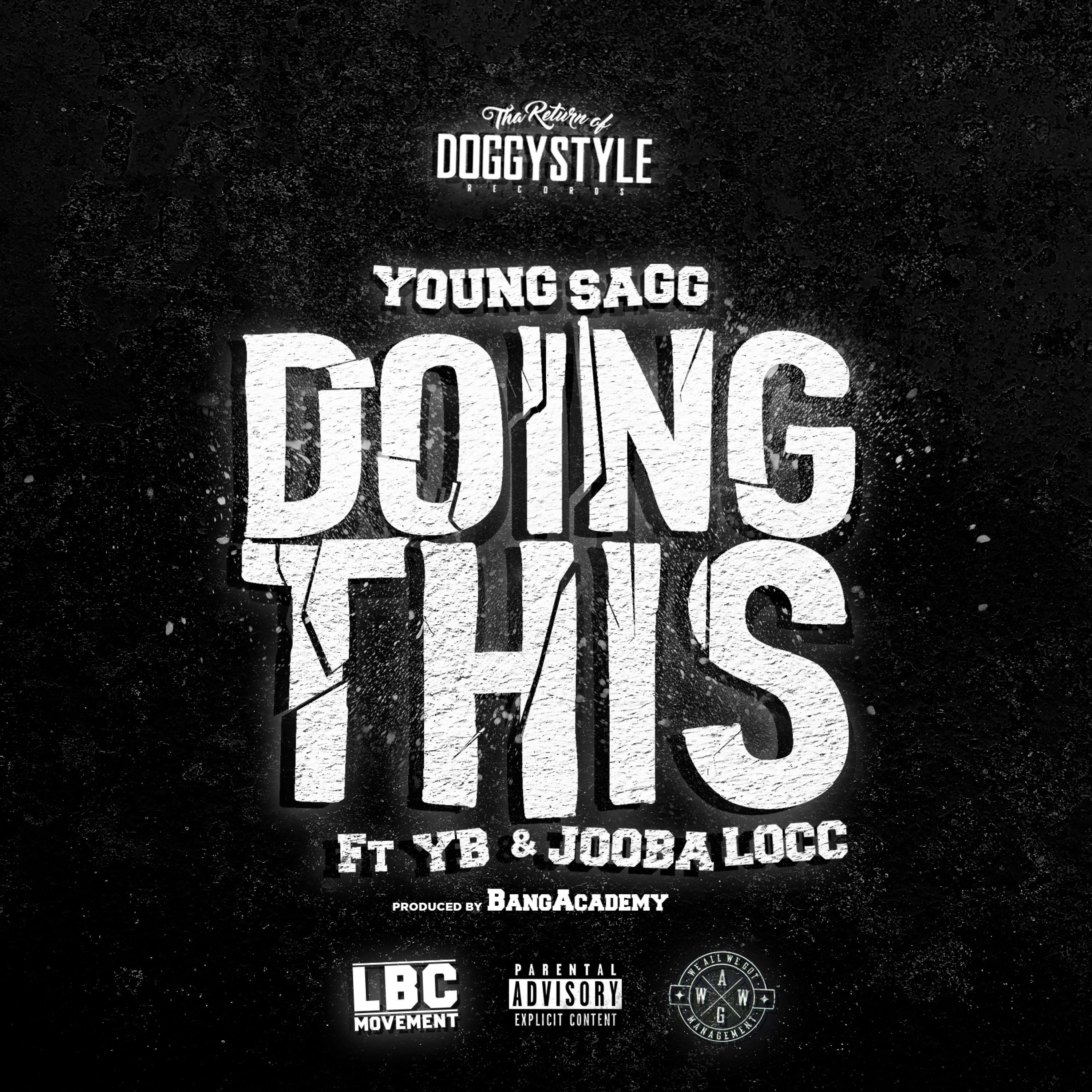 Doing This (feat. YB & Jooba Loc)