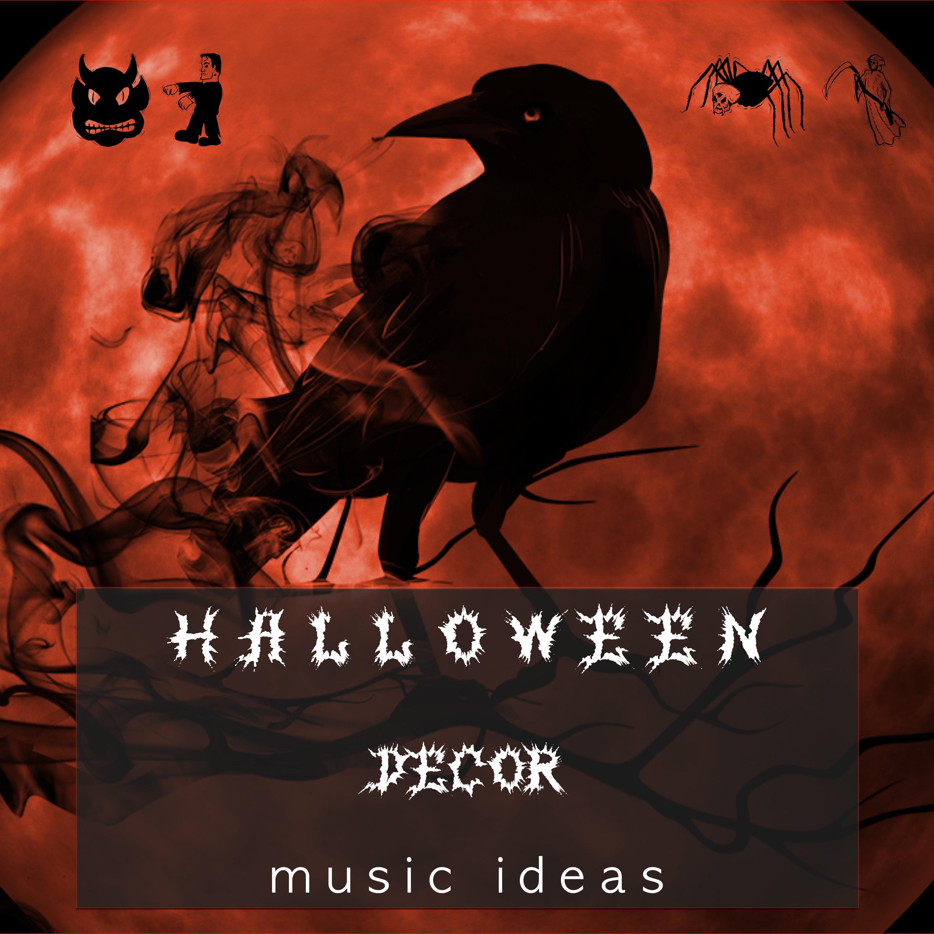 Halloween Decor - Music Ideas for a Happy Halloween Party Night