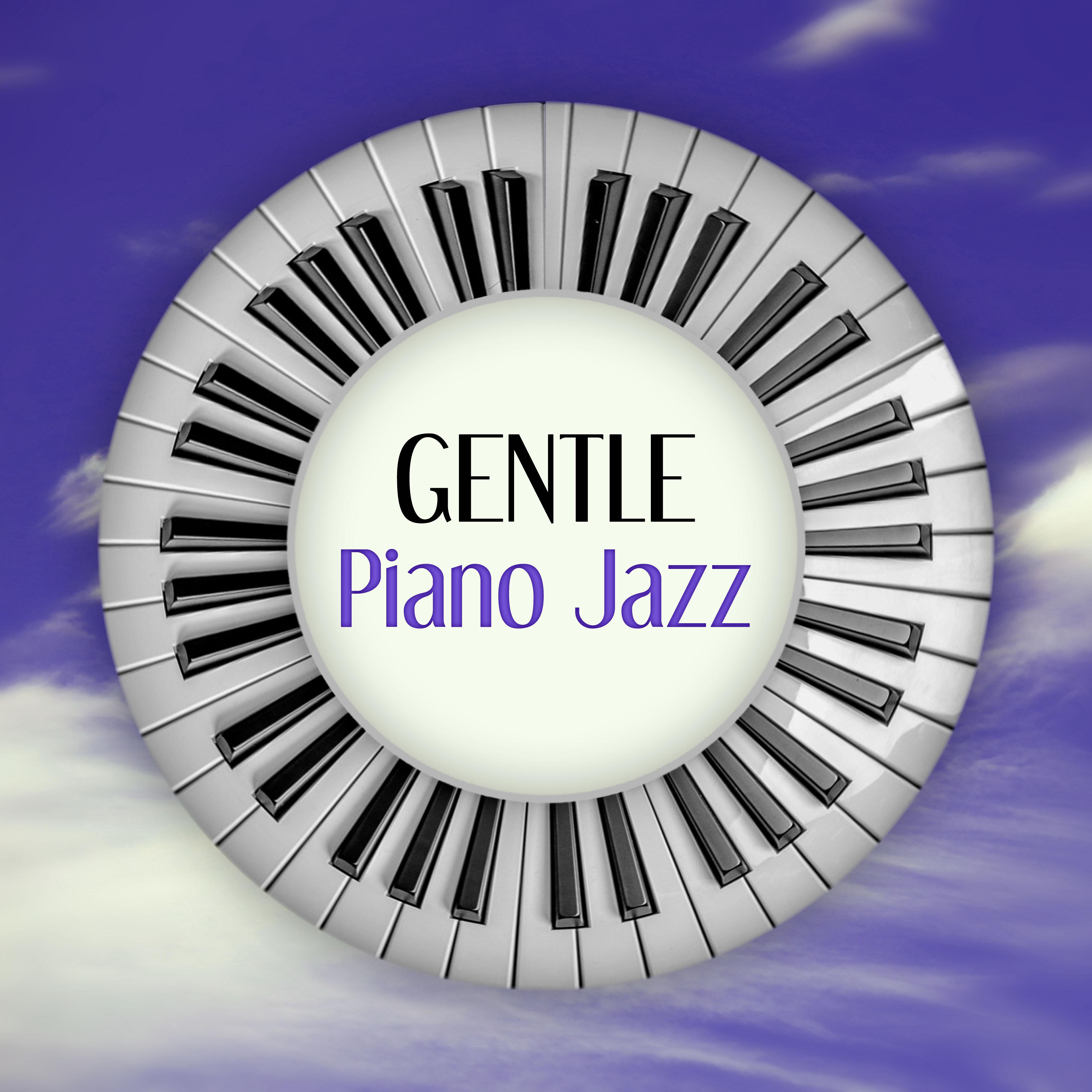 Gentle Piano Jazz – Soft Jazz Music, Piano Sounds for Relaxation, Jazz Night Sounds, Instrumental Piano for Sad Days, Sadness, Cure Depression