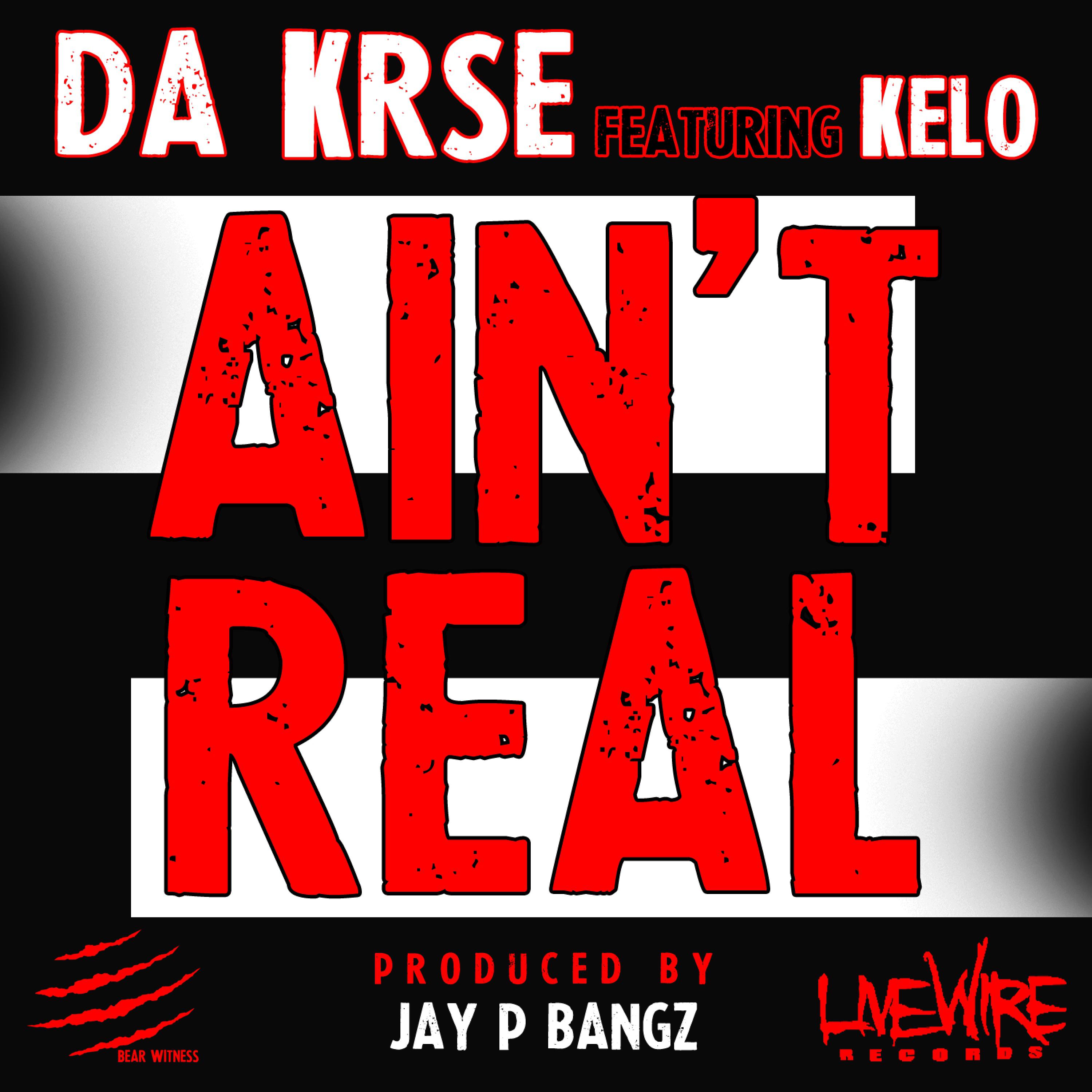 Ain't Real (feat. Kelo)