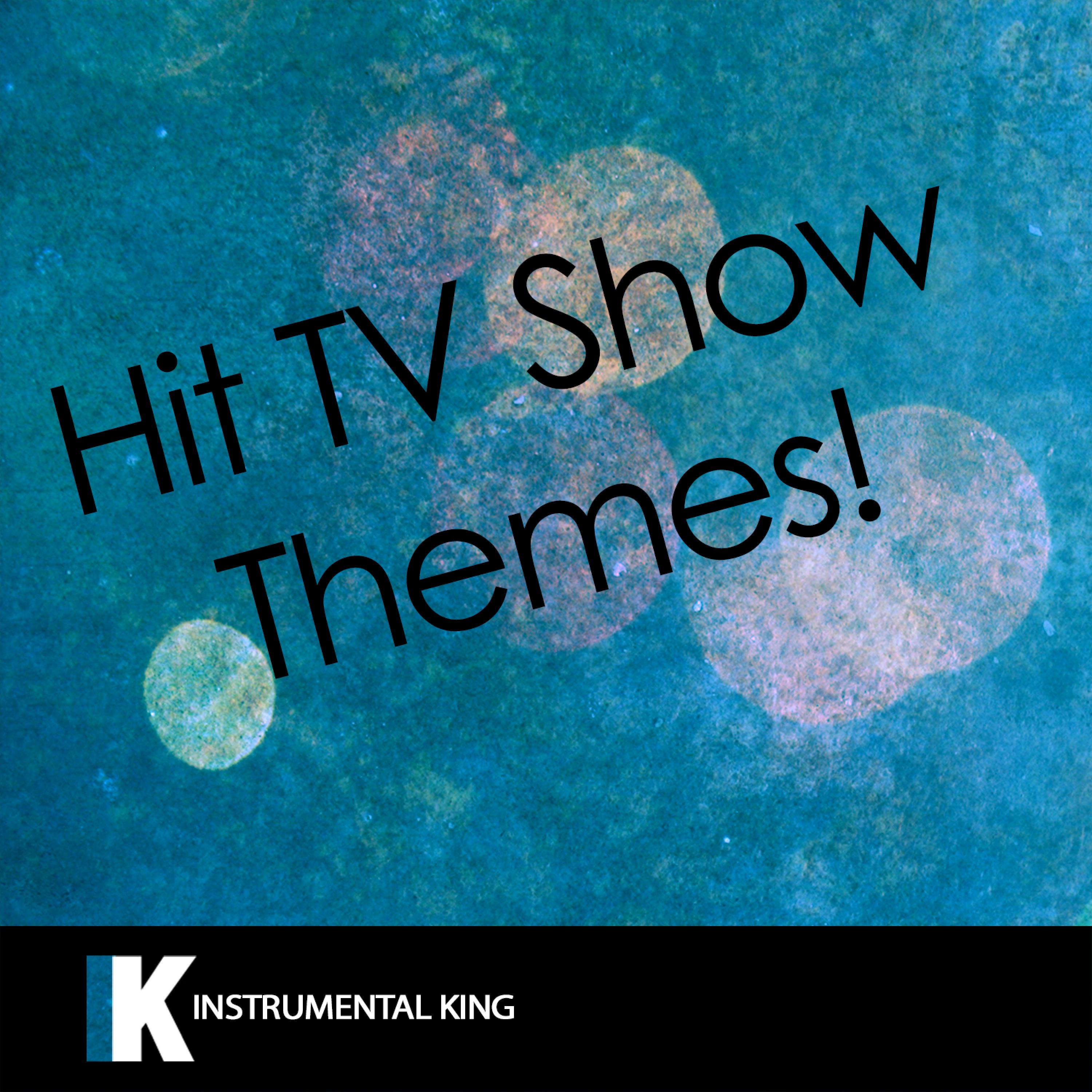 Hit TV Show Themes!