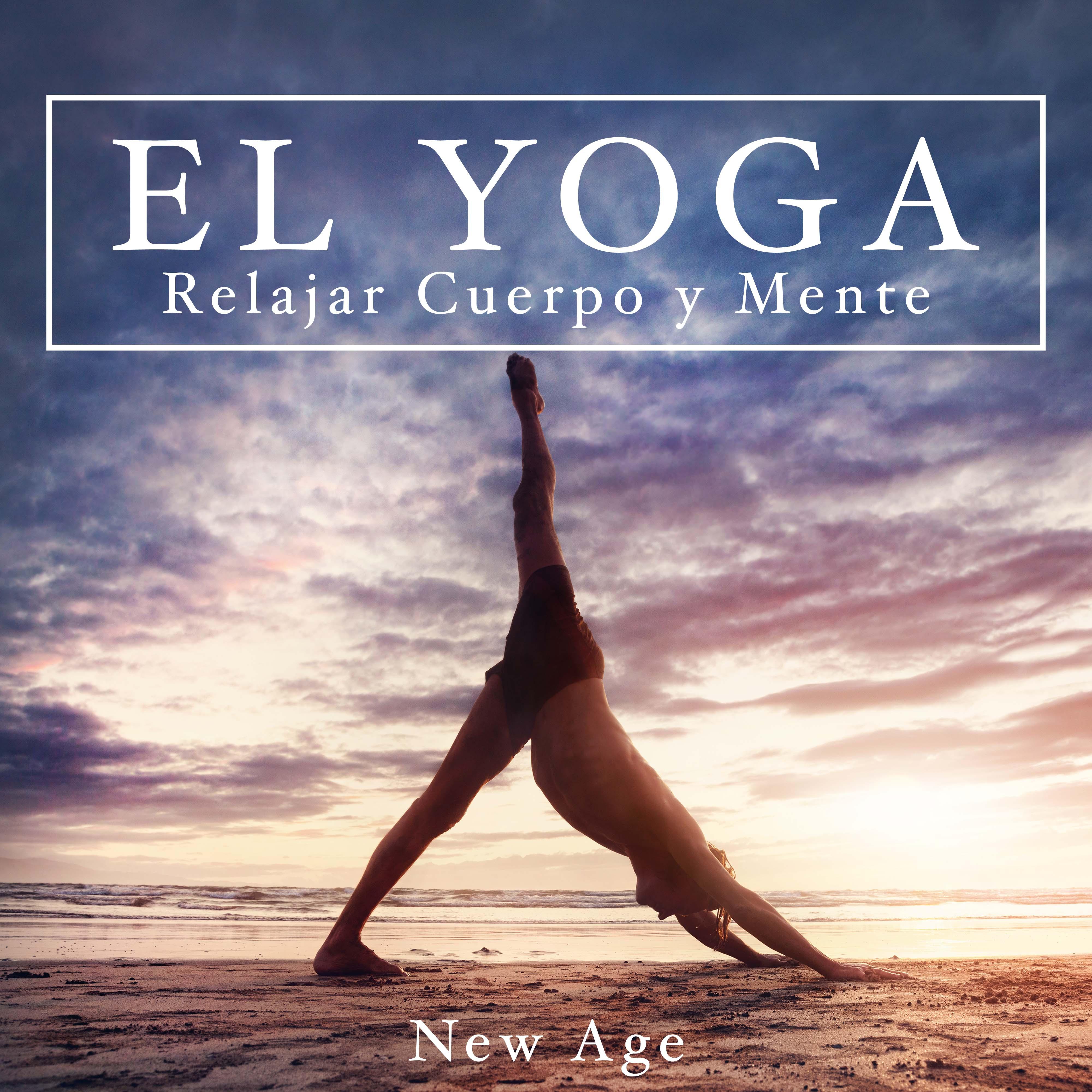 El Yoga: Musica de Yoga para Relajar Cuerpo y Mente