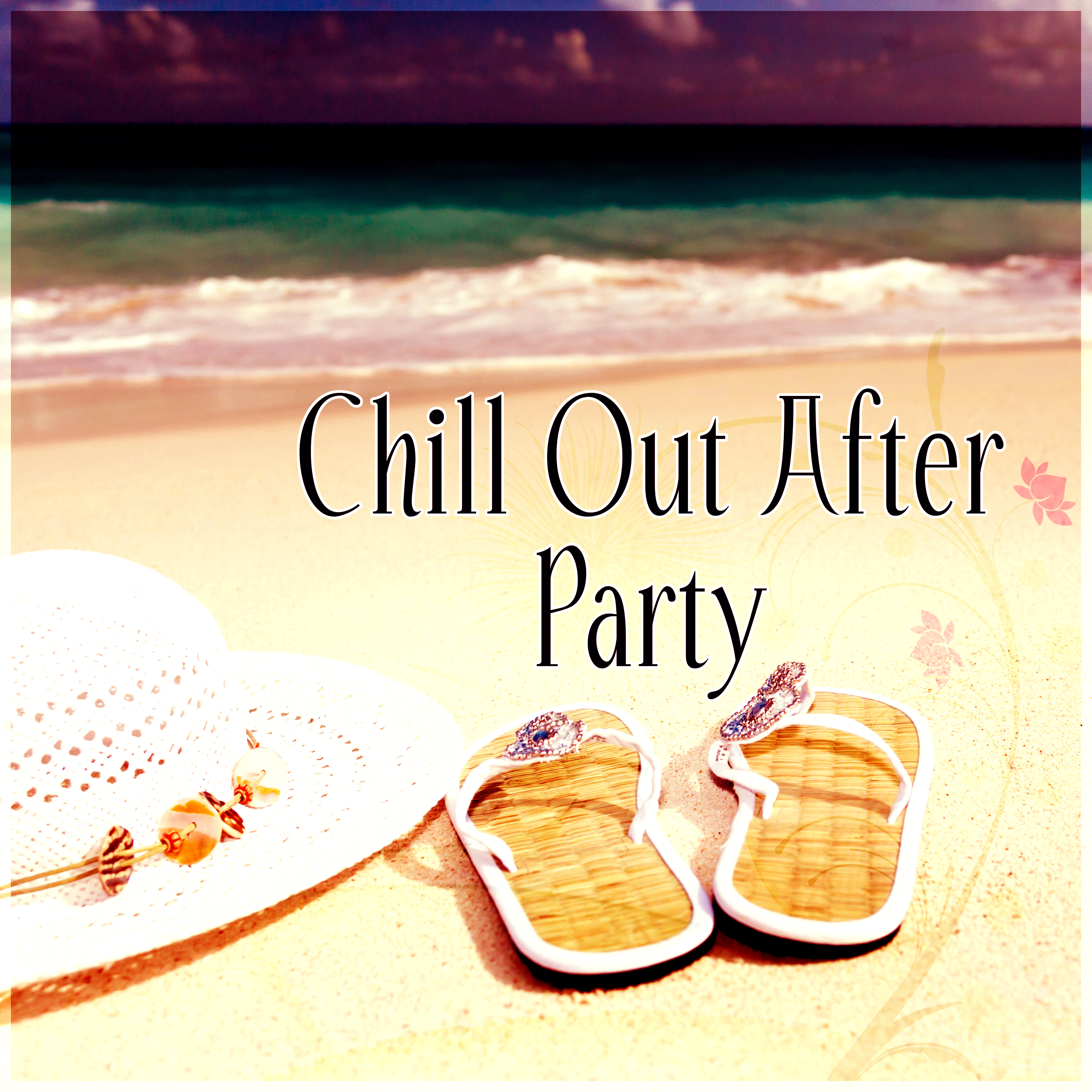 Chill Out After Party – Ocean Waves, Blue Lagoon, Solar Surfer, Summer Beach, Balearic Waves