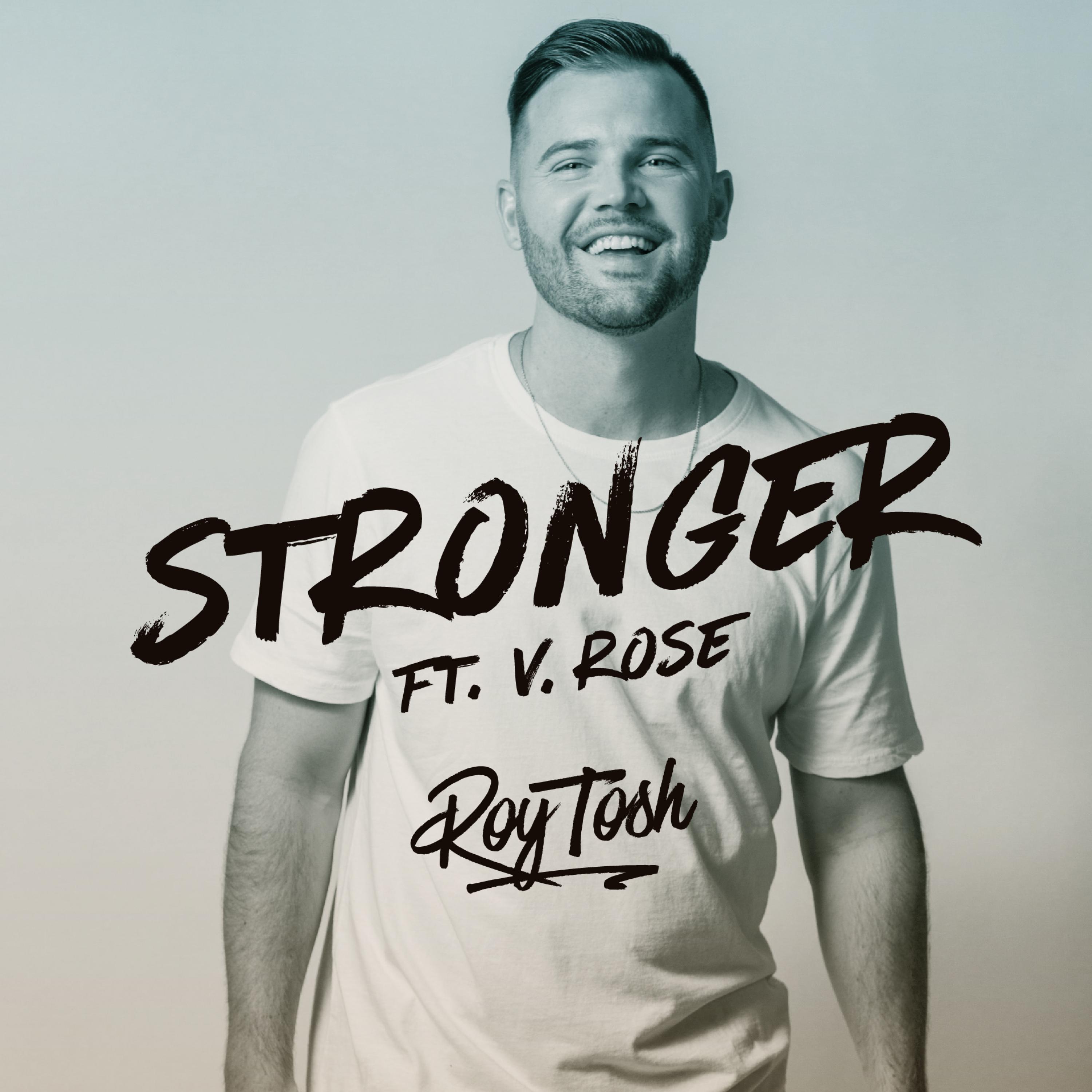 Stronger (feat. V. Rose)