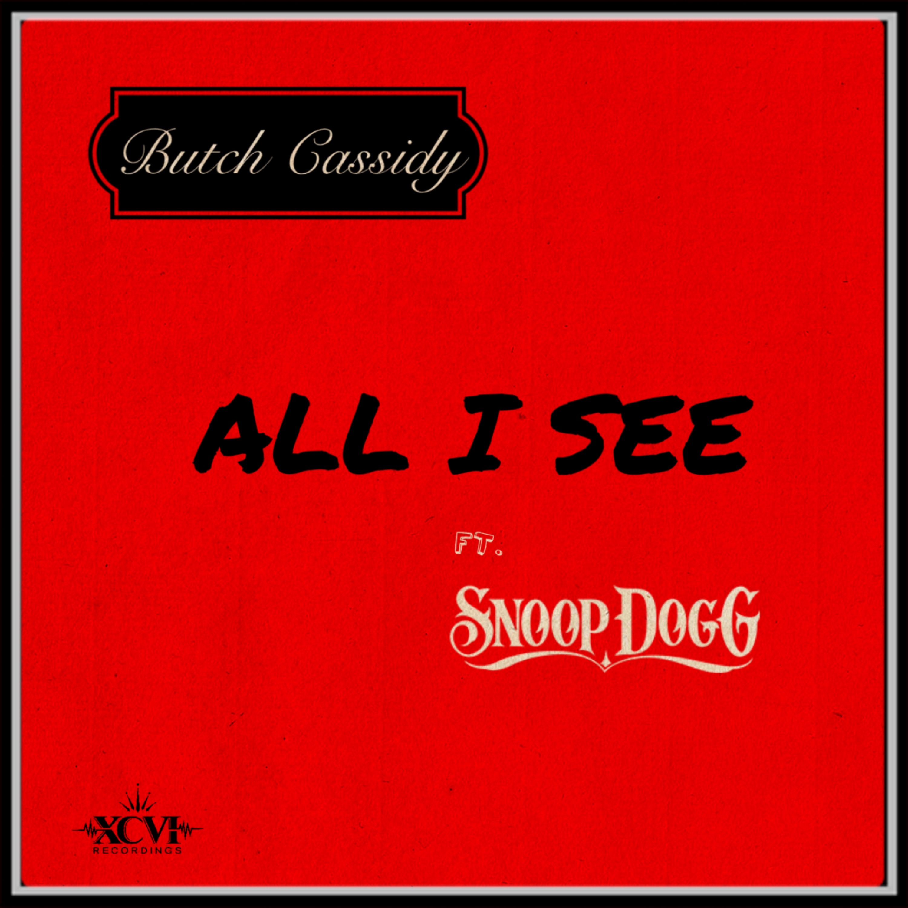 All I See (feat. Snoop Dogg)
