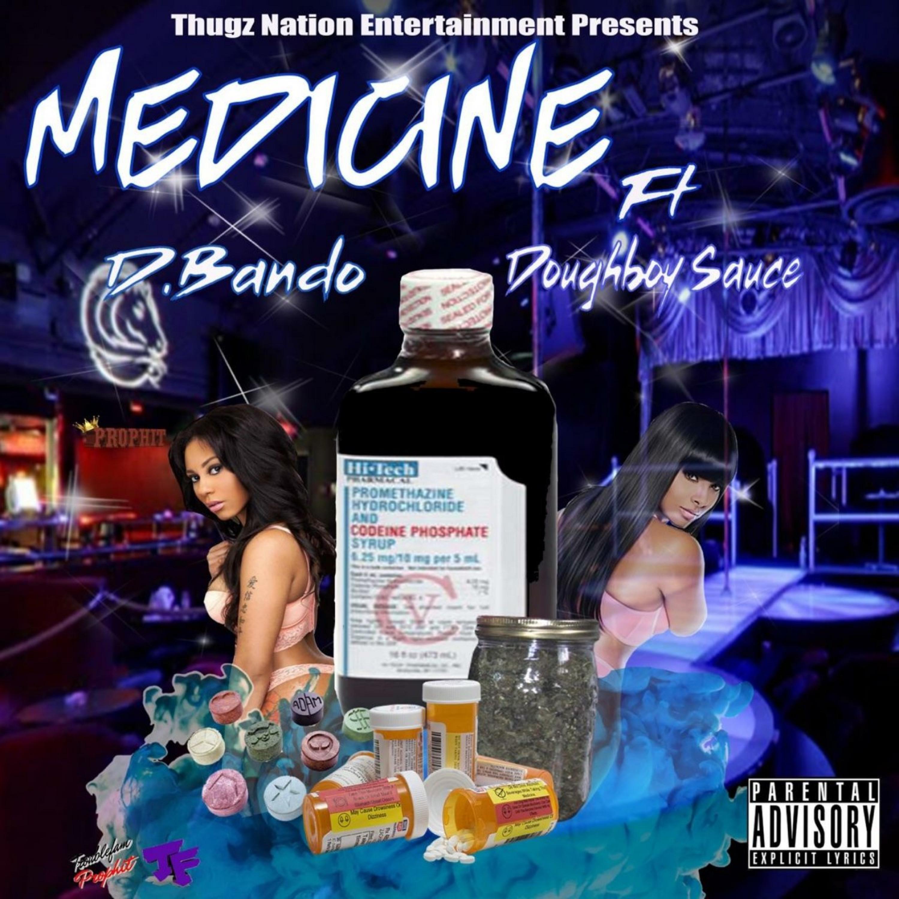 Medicine (feat. D Bando & Doughboy Sauce)