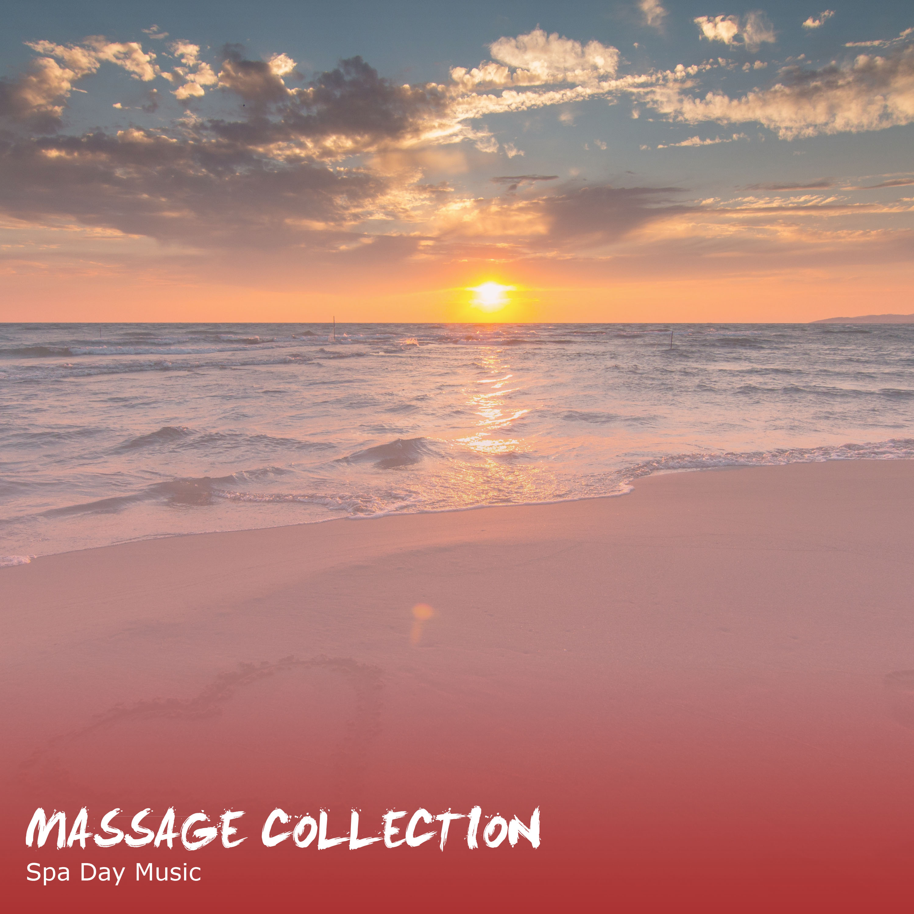 2018 A Massage Collection: Spa Day Music for Relaxation