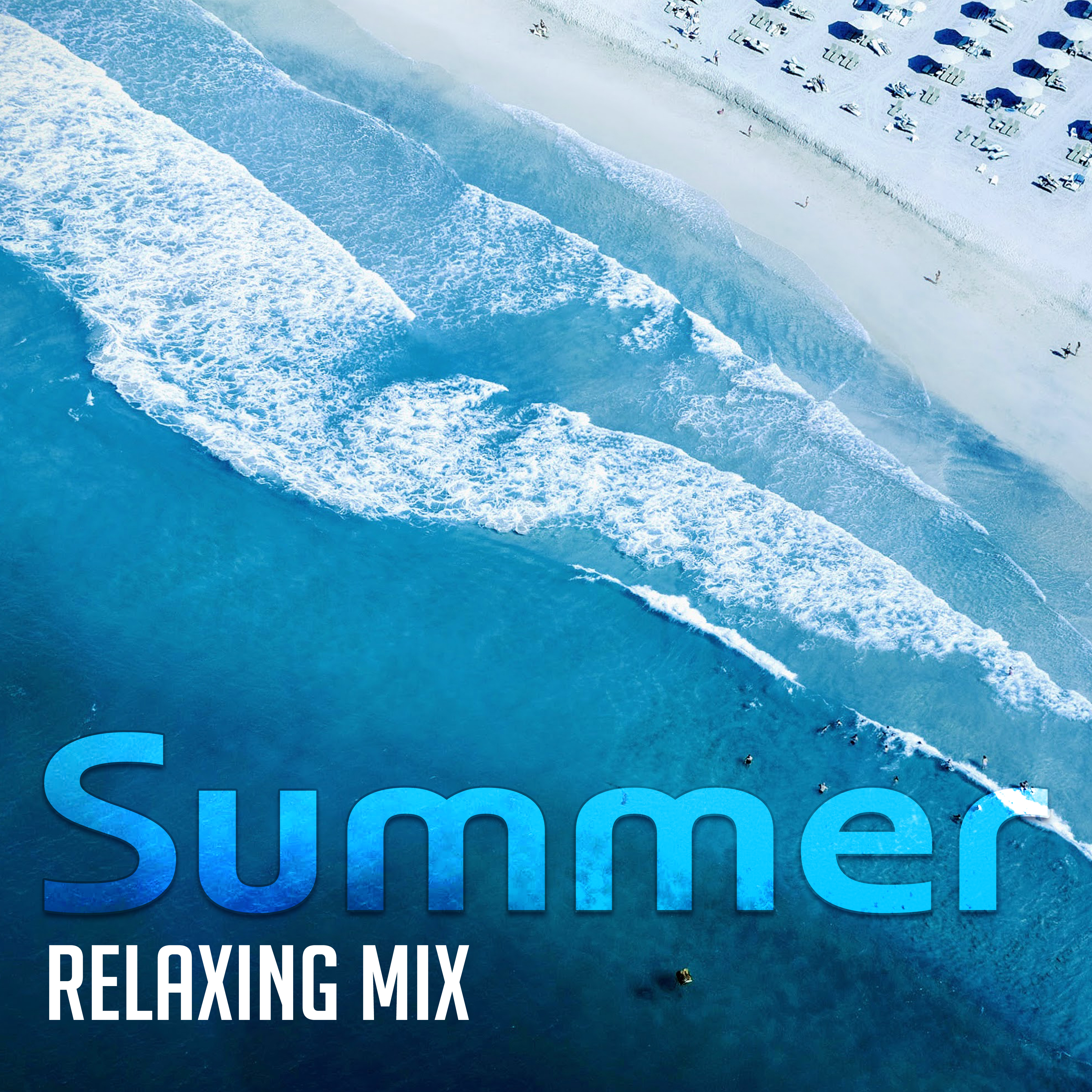 Summer Relaxing Mix – Holiday Music to Rest, Beach Lounge, Stress Free, Peaceful Waves