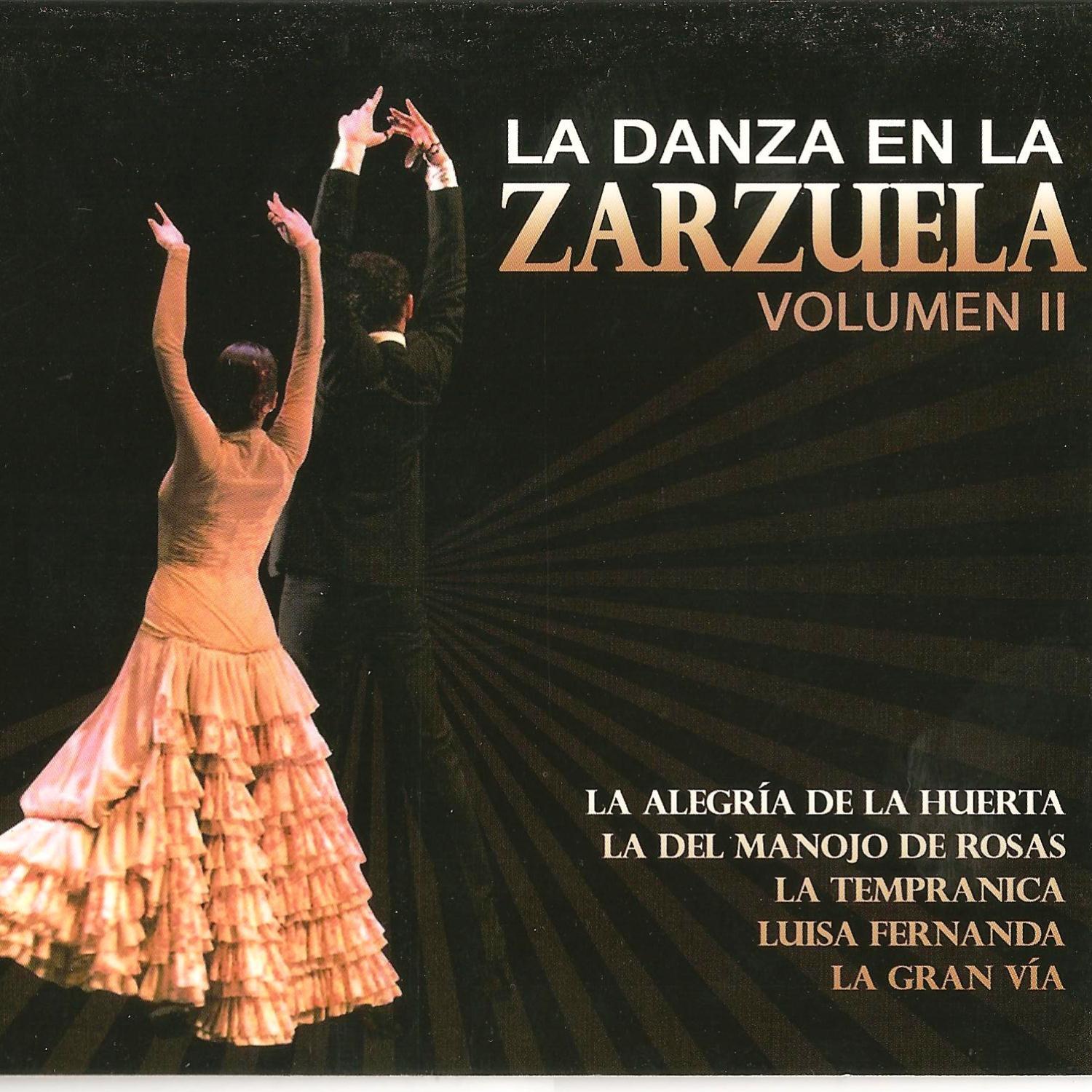 La Danza en la Zarzuela Vol. 2