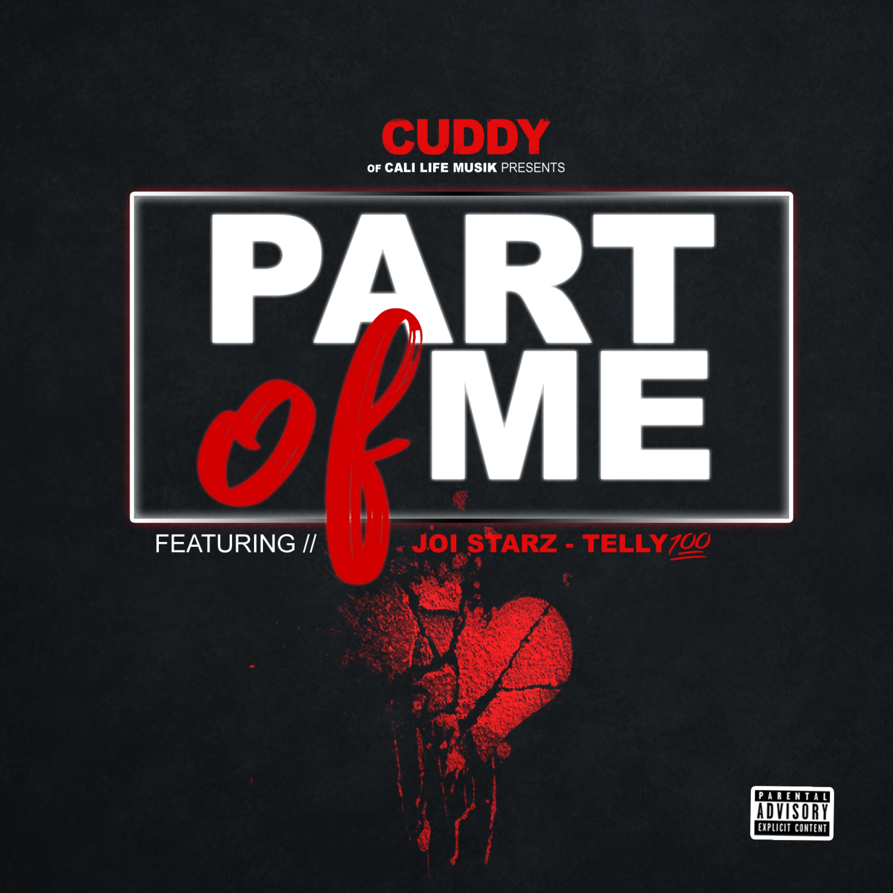 Part of Me (feat. Joi Starz & Telly 100)