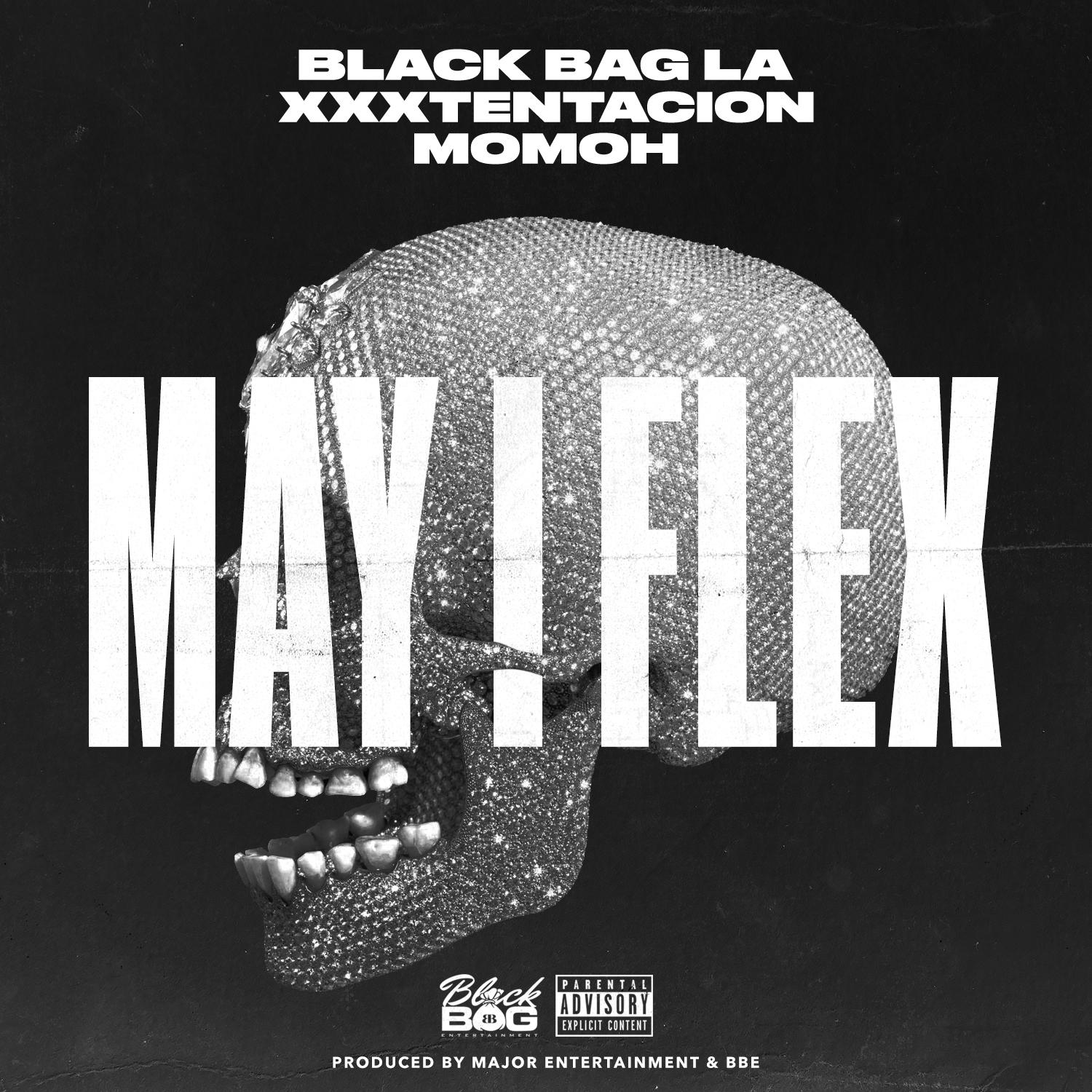 May I Flex (feat. XXXTENTACION)