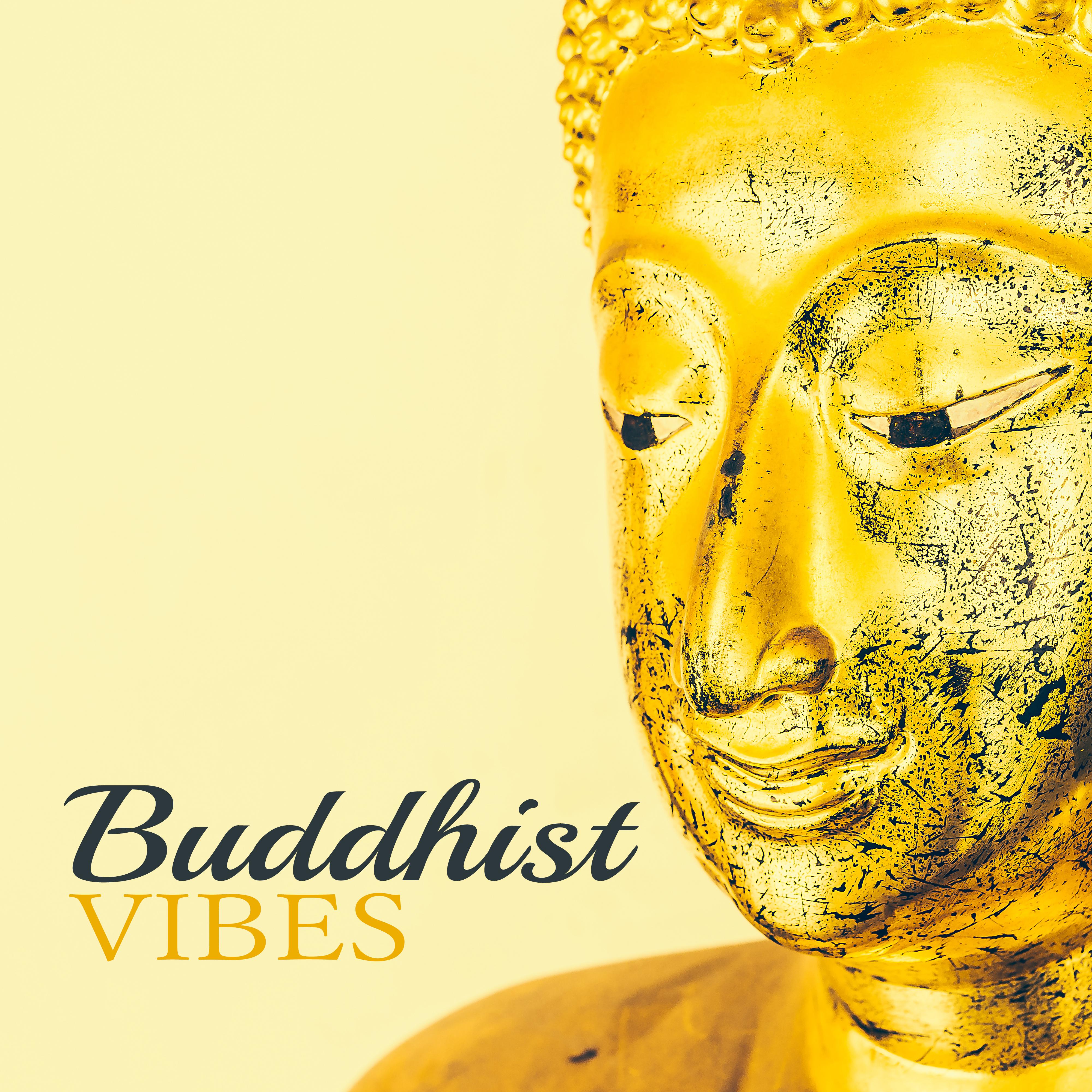 Buddhist Vibes