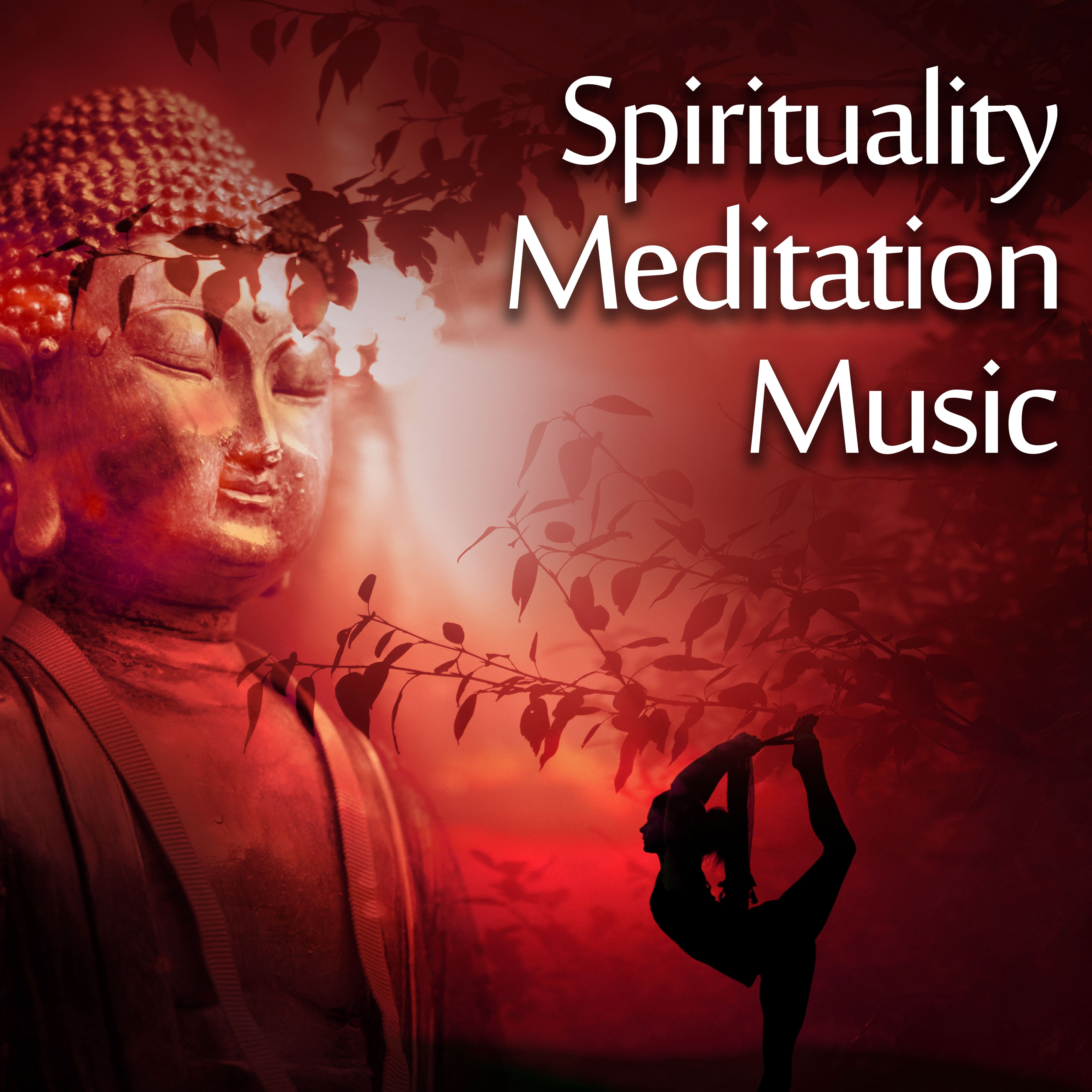 Spirituality Meditation Music – New Age for Meditation, Background Music for Yoga, Helpful for Mindfulness Training, Relax Your Mind