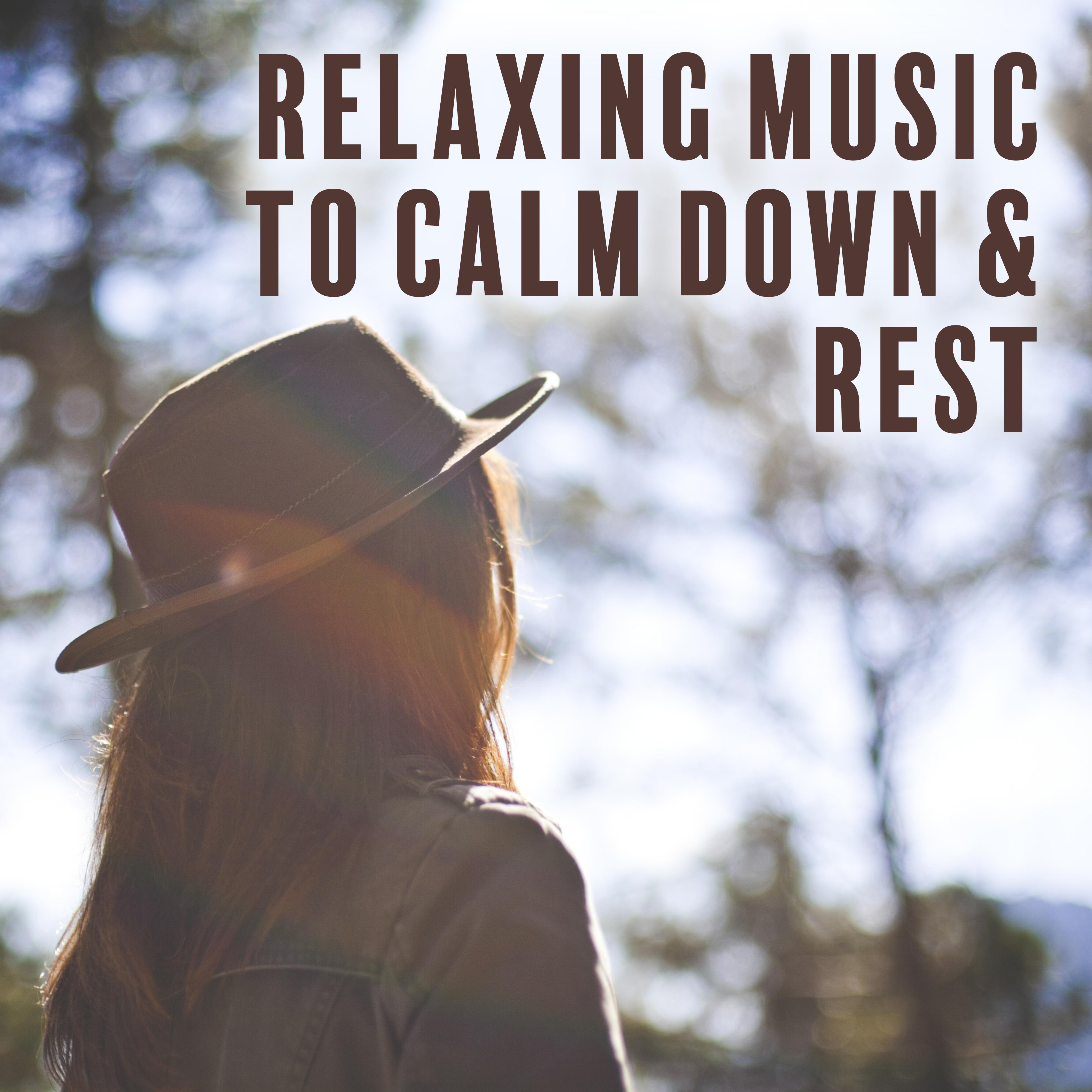 Relaxing Music to Calm Down & Rest – Soft Nature Sounds, Inner Peace, Mind Calmness, New Age Relaxation, Easy Listening