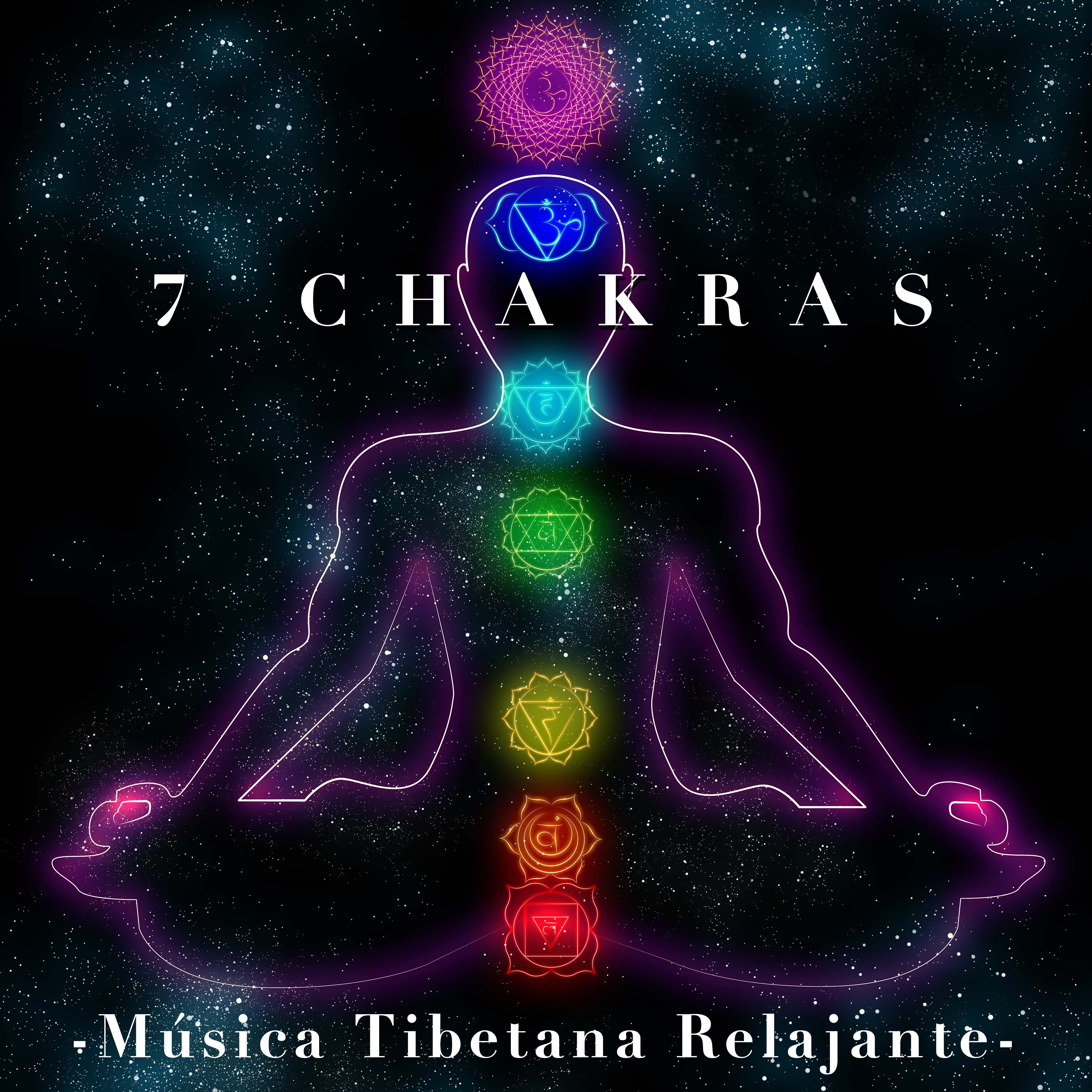 7 Chakras - Música Tibetana Relajante para Sanar el Alma