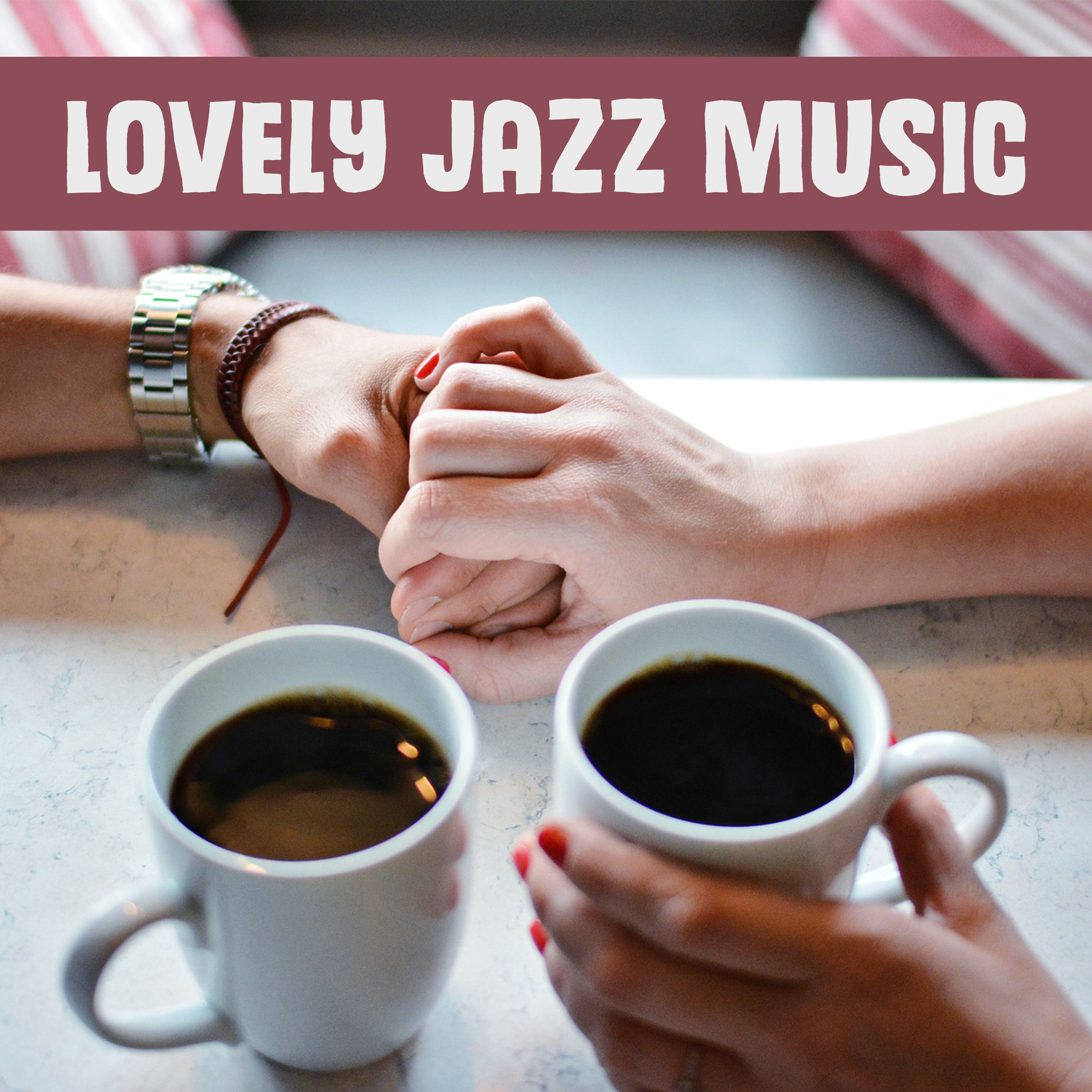 Lovely Jazz Music – Calming Jazz Sounds, Romantic Evening, Smooth Sounds, Music to Rest