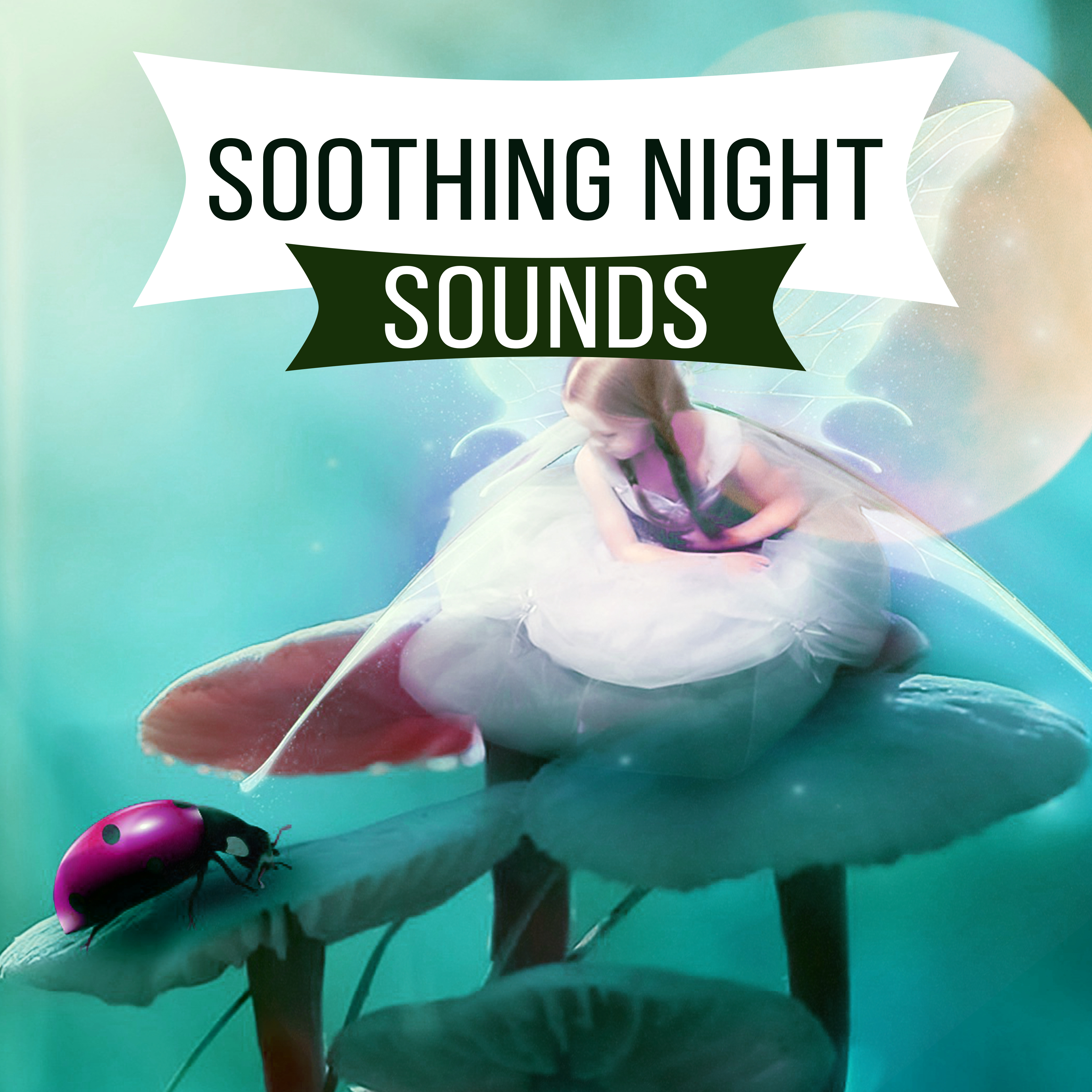 Soothing Night Sounds – Relaxing New Age, Sleep Well, Inner Silence, Rest All Night