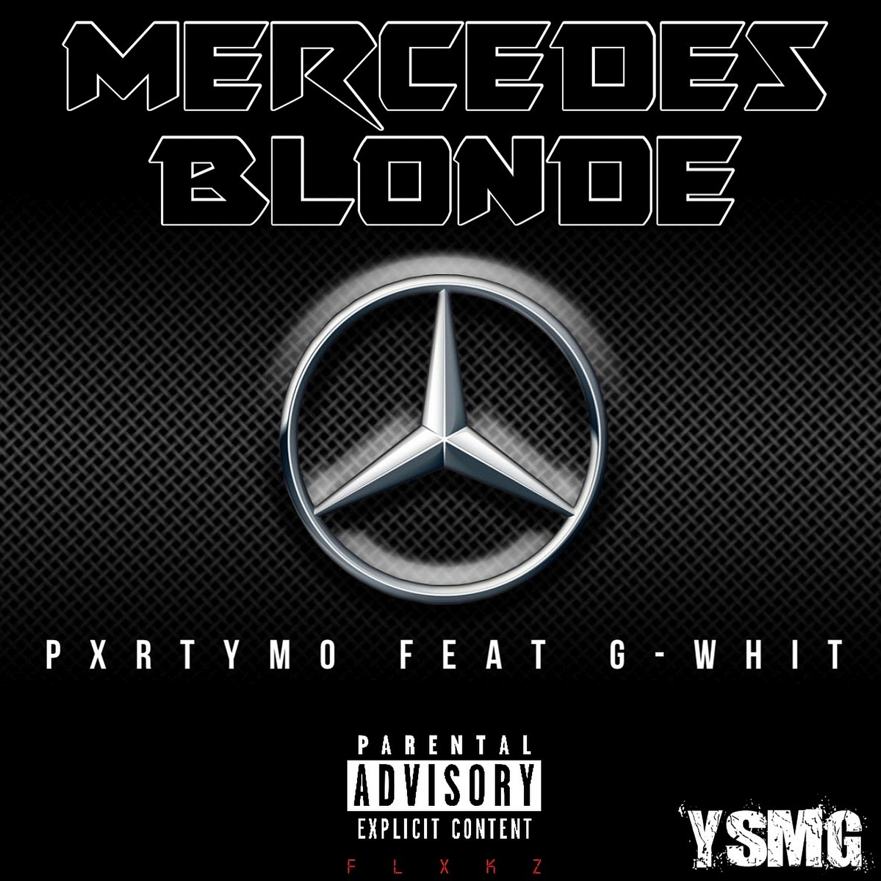 Mercedes Blonde (feat. G-Whit)