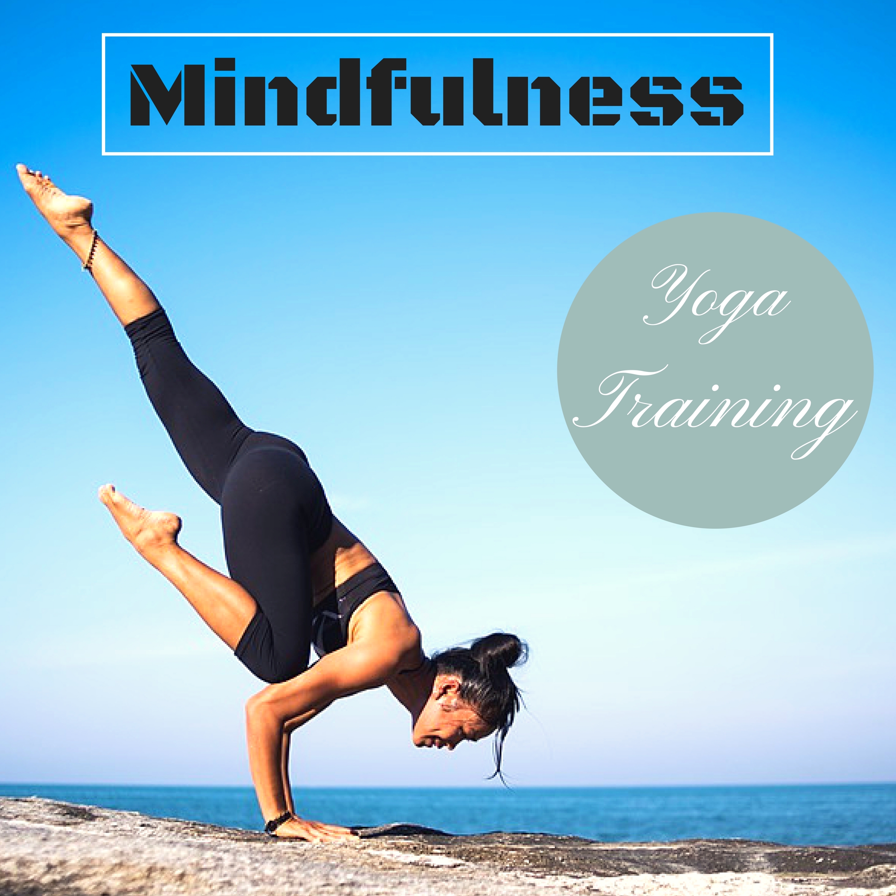 Mindfulness Yoga Training - Zen Music Experience, Music for Meditation Sessions