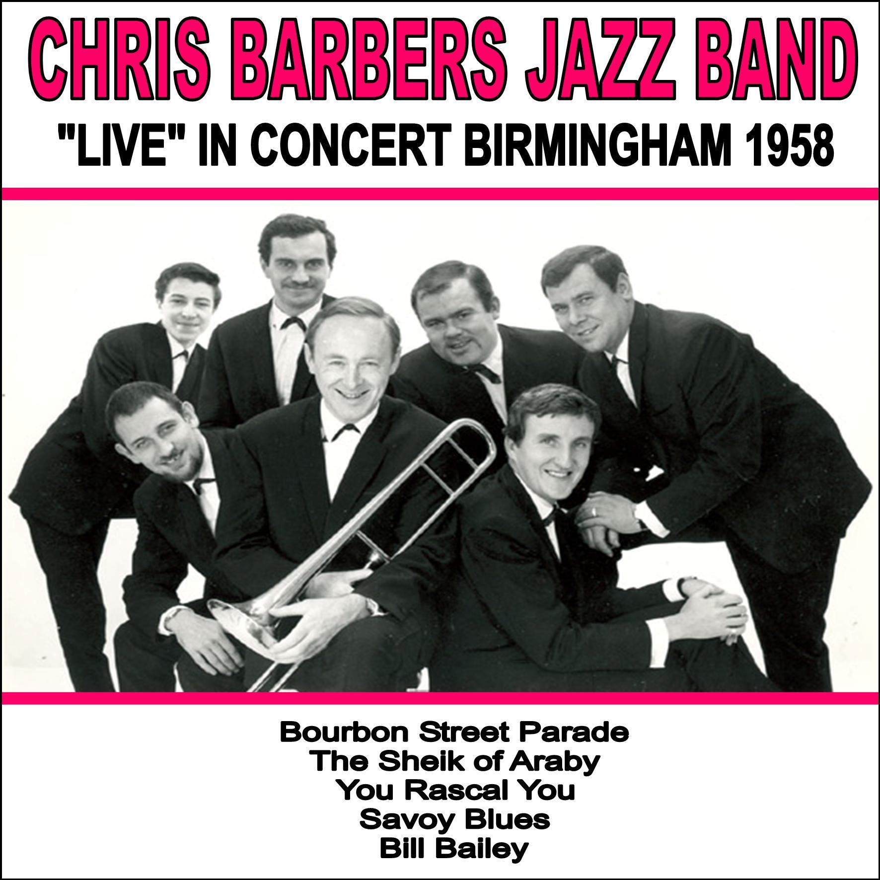 Chris Barber's Jazz Band: Live in Concert, Birmingham 1958