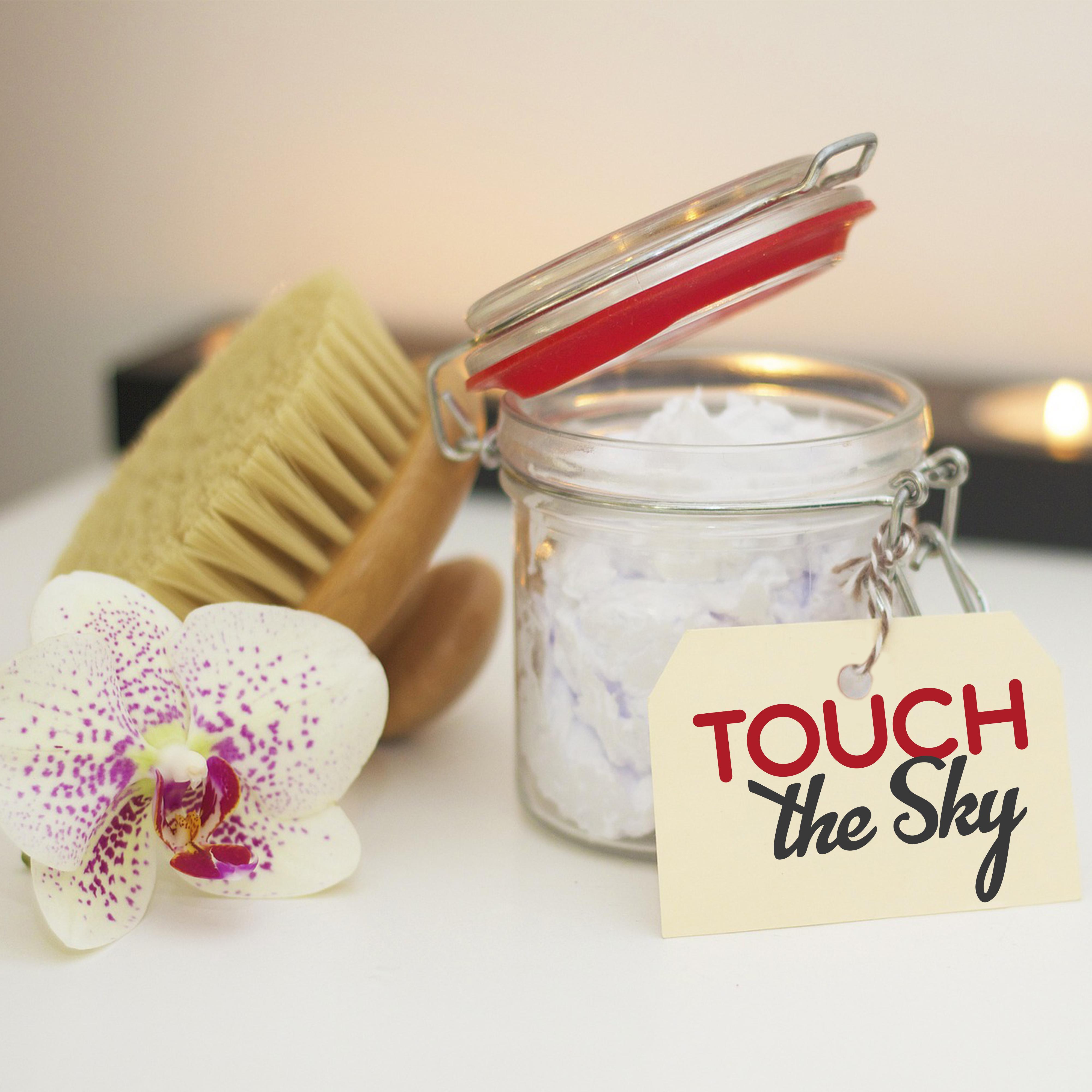 Touch the Sky – Sounds for Spa, Relaxation Wellness, Deep Sleep, Soothing Waves, Singing Birds, Healing Massage