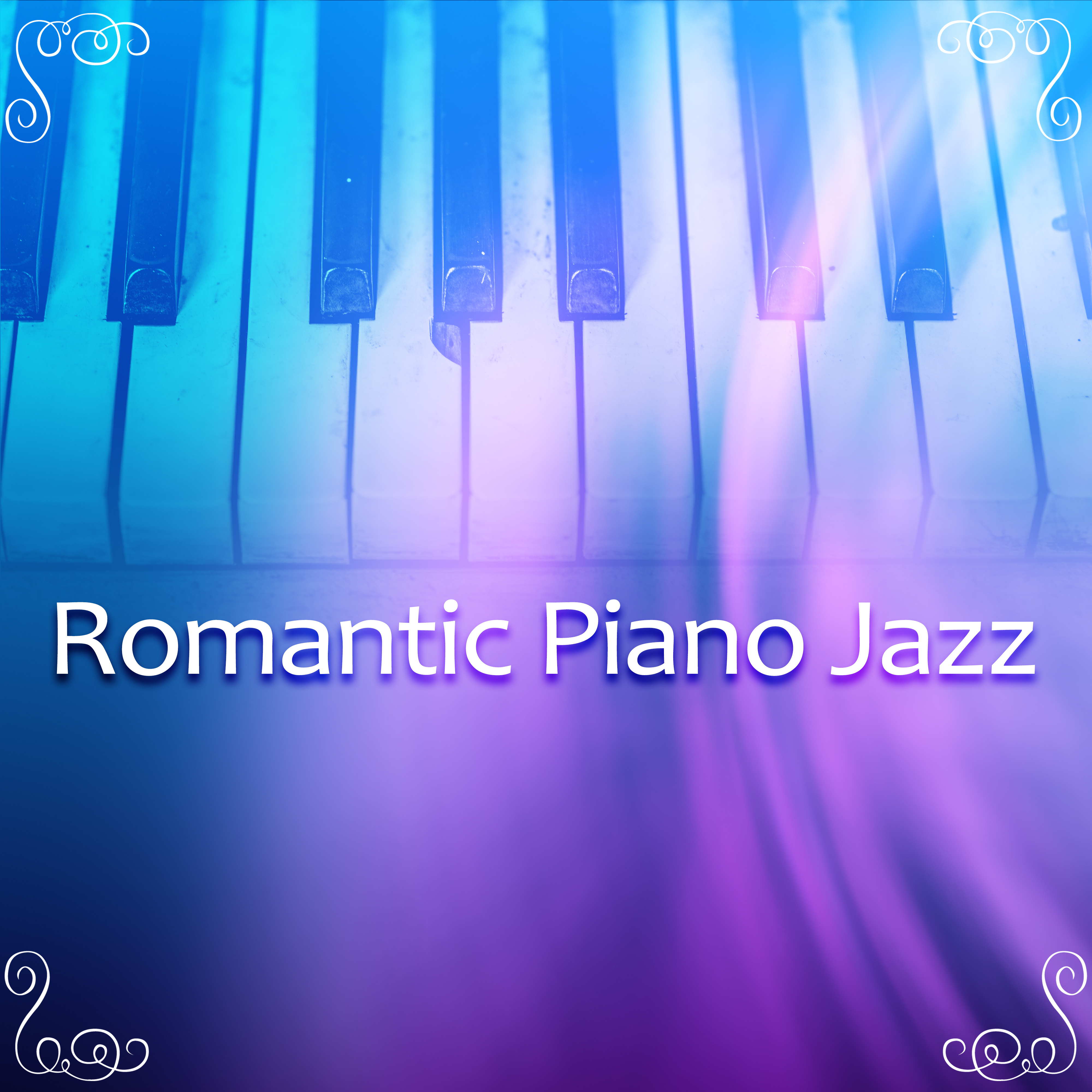 Romantic Piano Jazz – Relaxation Songs, Jazz Love Story, Romantic Walk, Magic Time, Music for Lovers