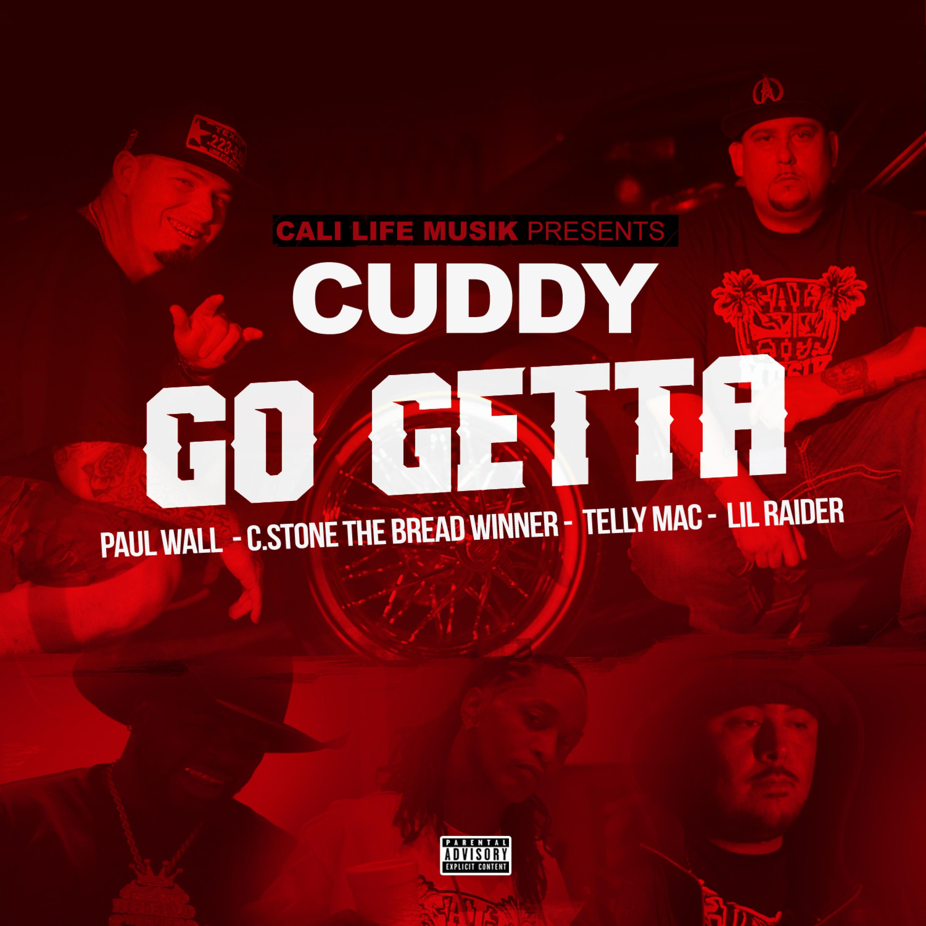 Go Getta (feat. Paul Wall, C.Stone the Breadwinner, Telly Mac & Lil Raider)