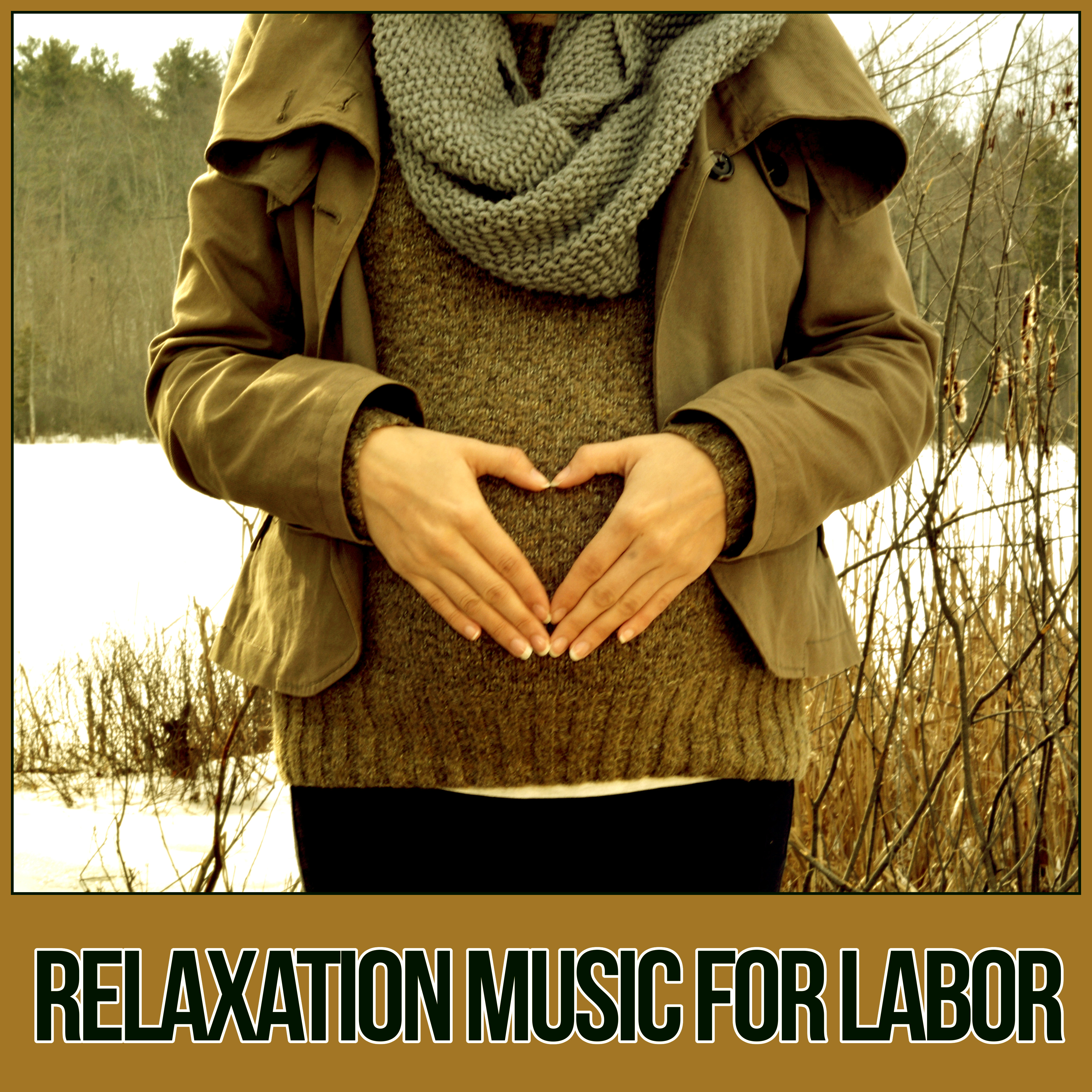 Relaxation Music for Labor – Soothing Nature Sounds for Pregnancy Time to Relaxation, Healthy Development, New Age Music for Meditation,  Music for Pregnant Women