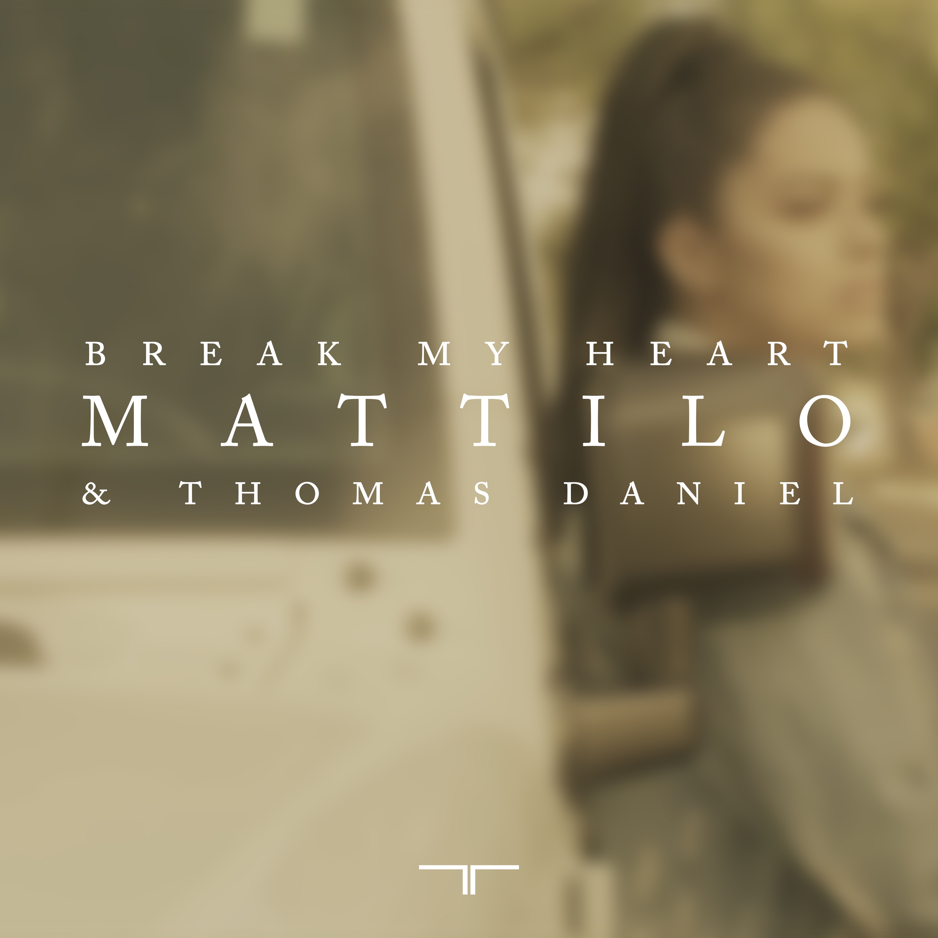 Break My Heart (feat. Thomas Daniel)