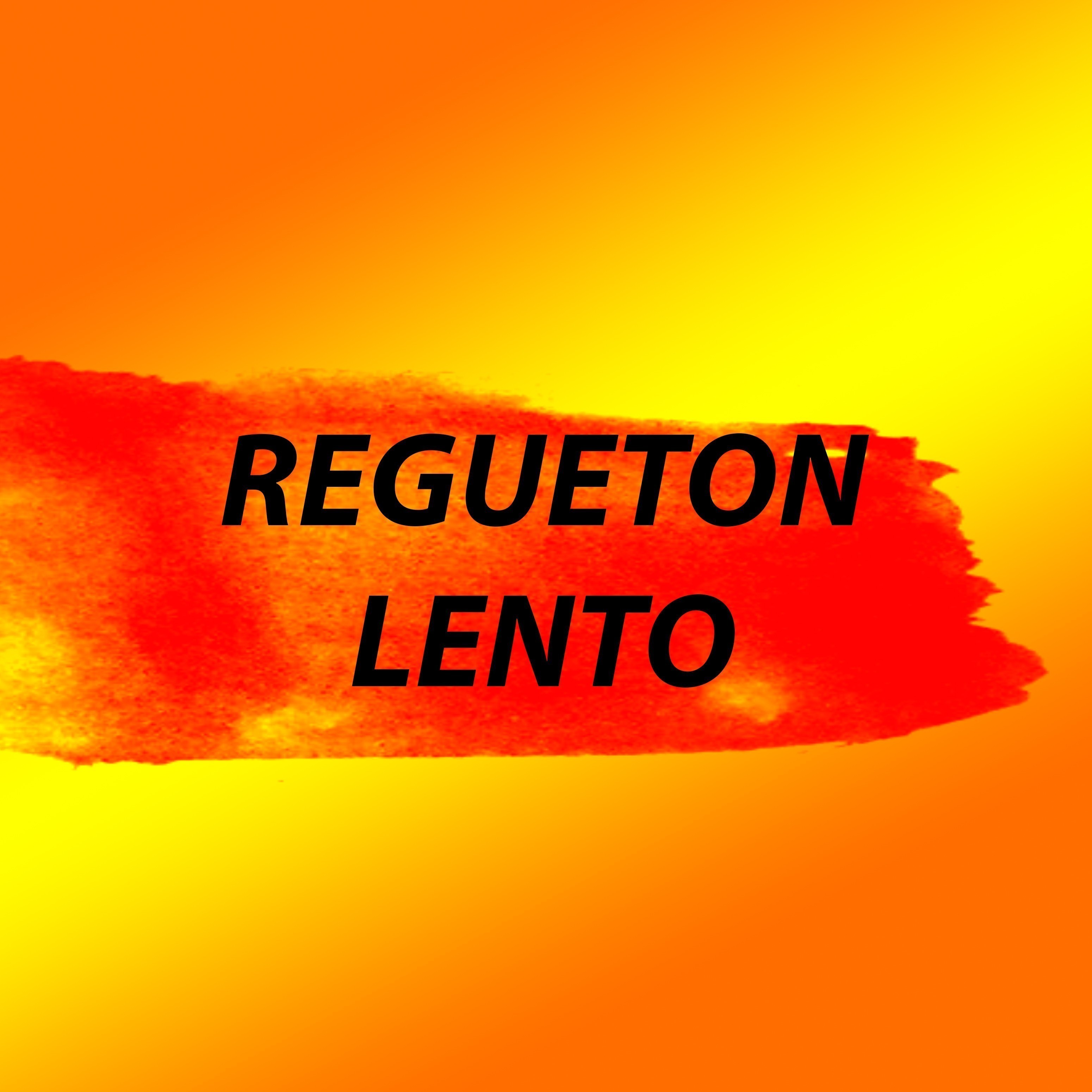 Regueton Lento