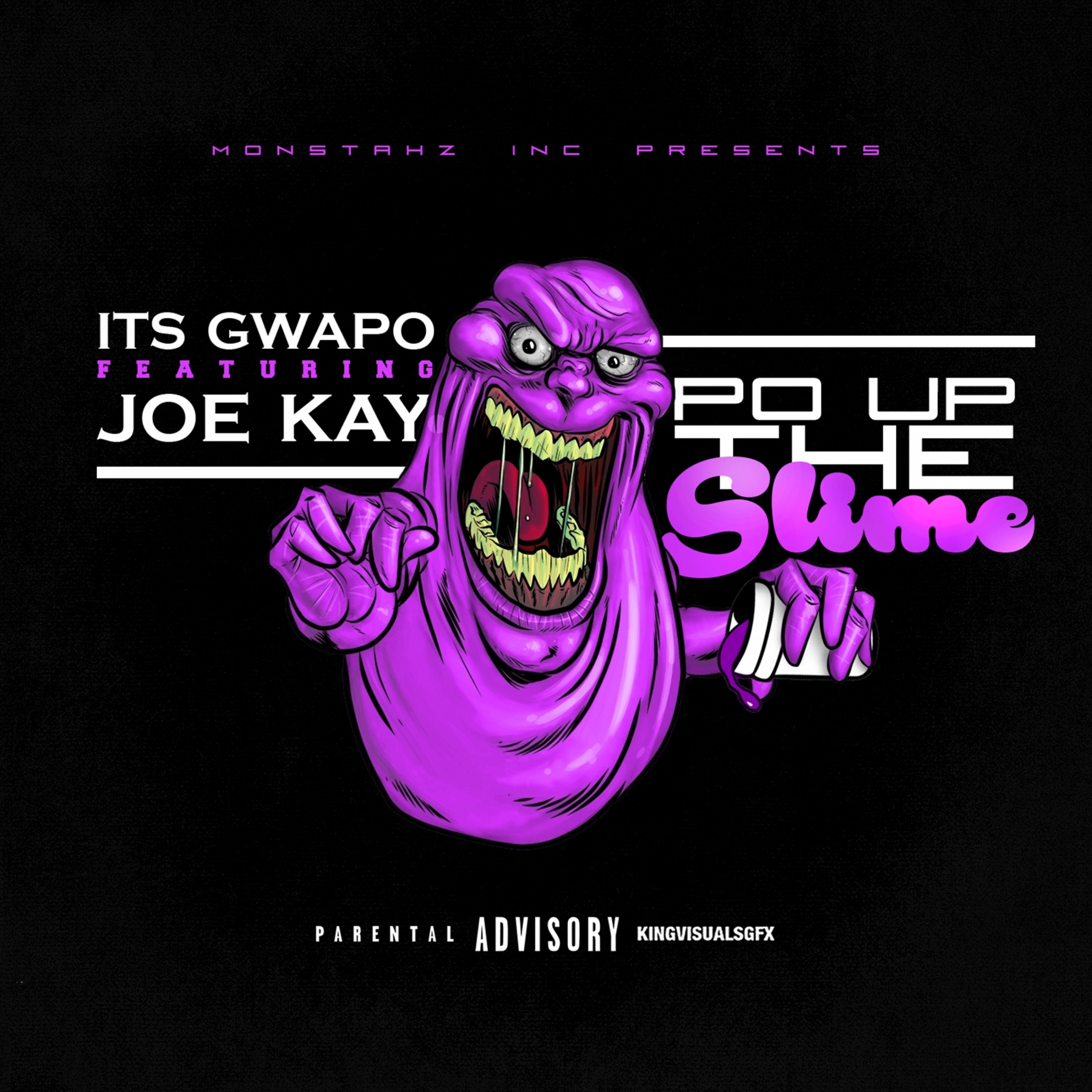 Po Up the Slime (feat. Joseph Kay)