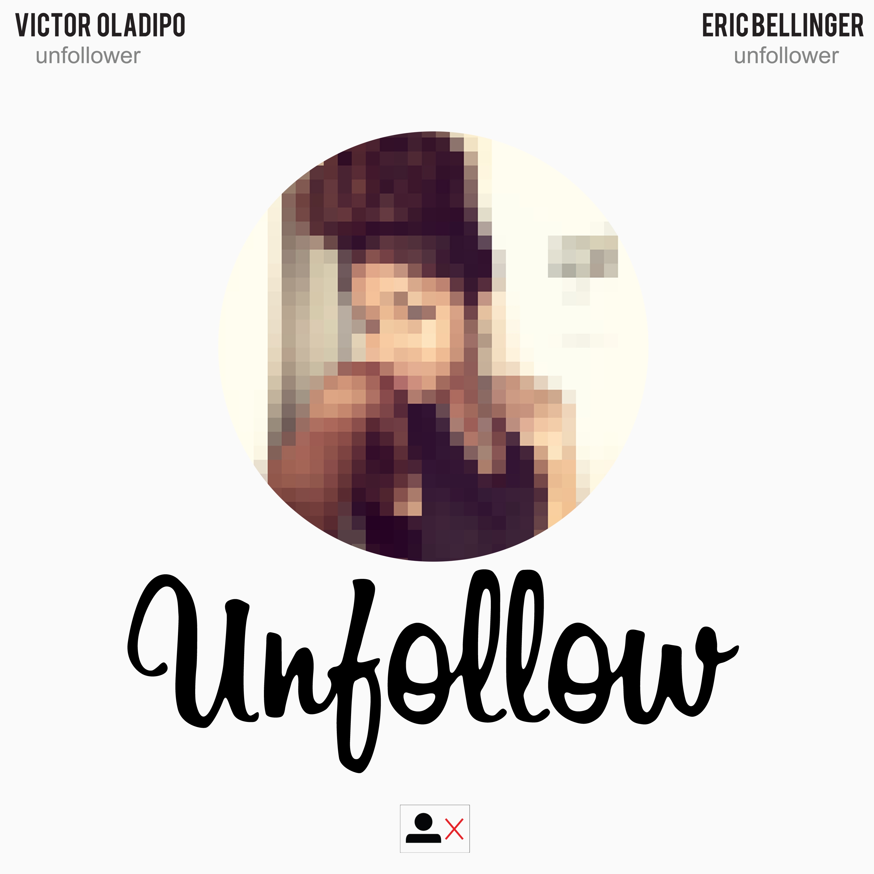 Unfollow (feat. Eric Bellinger)