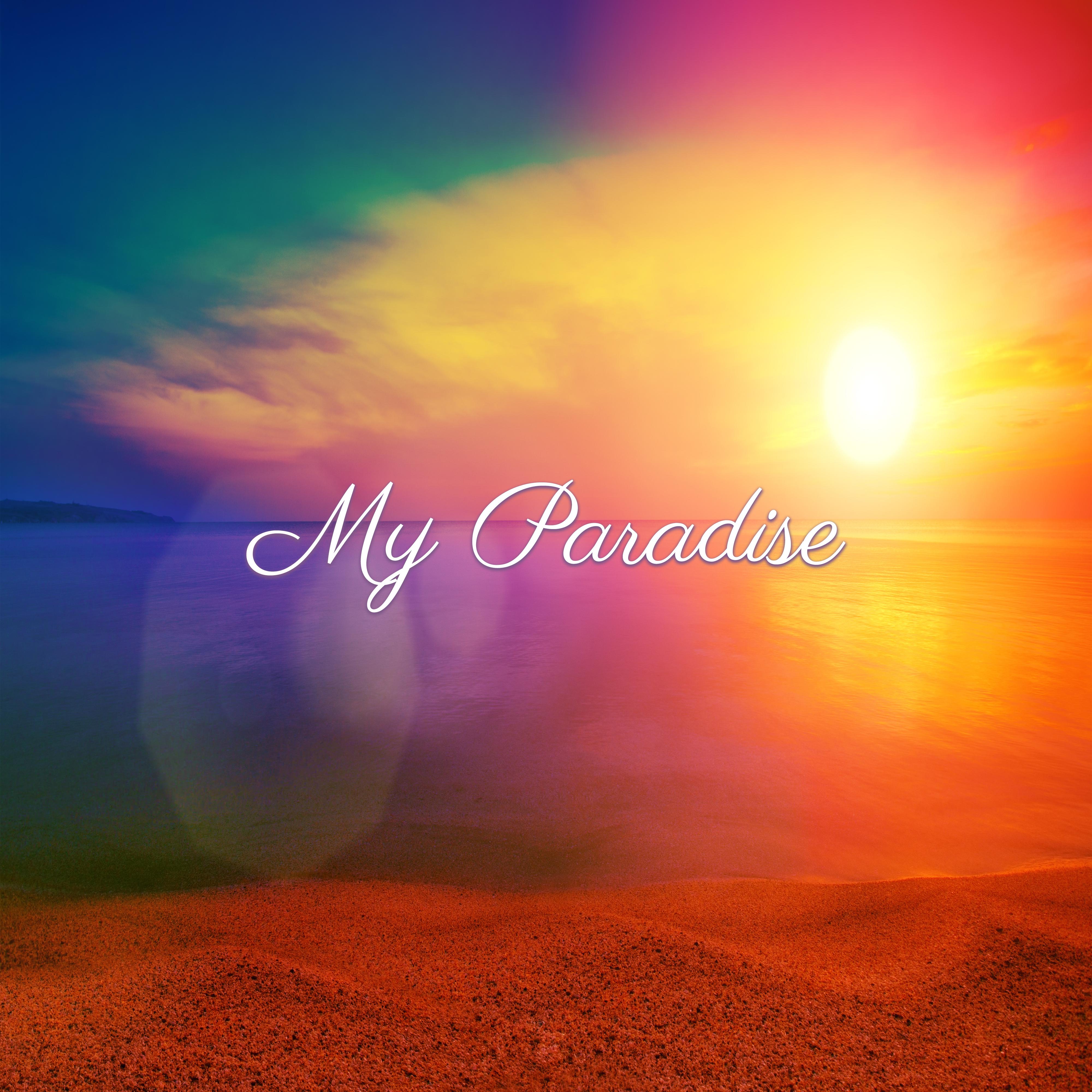 My Paradise – Relax for You