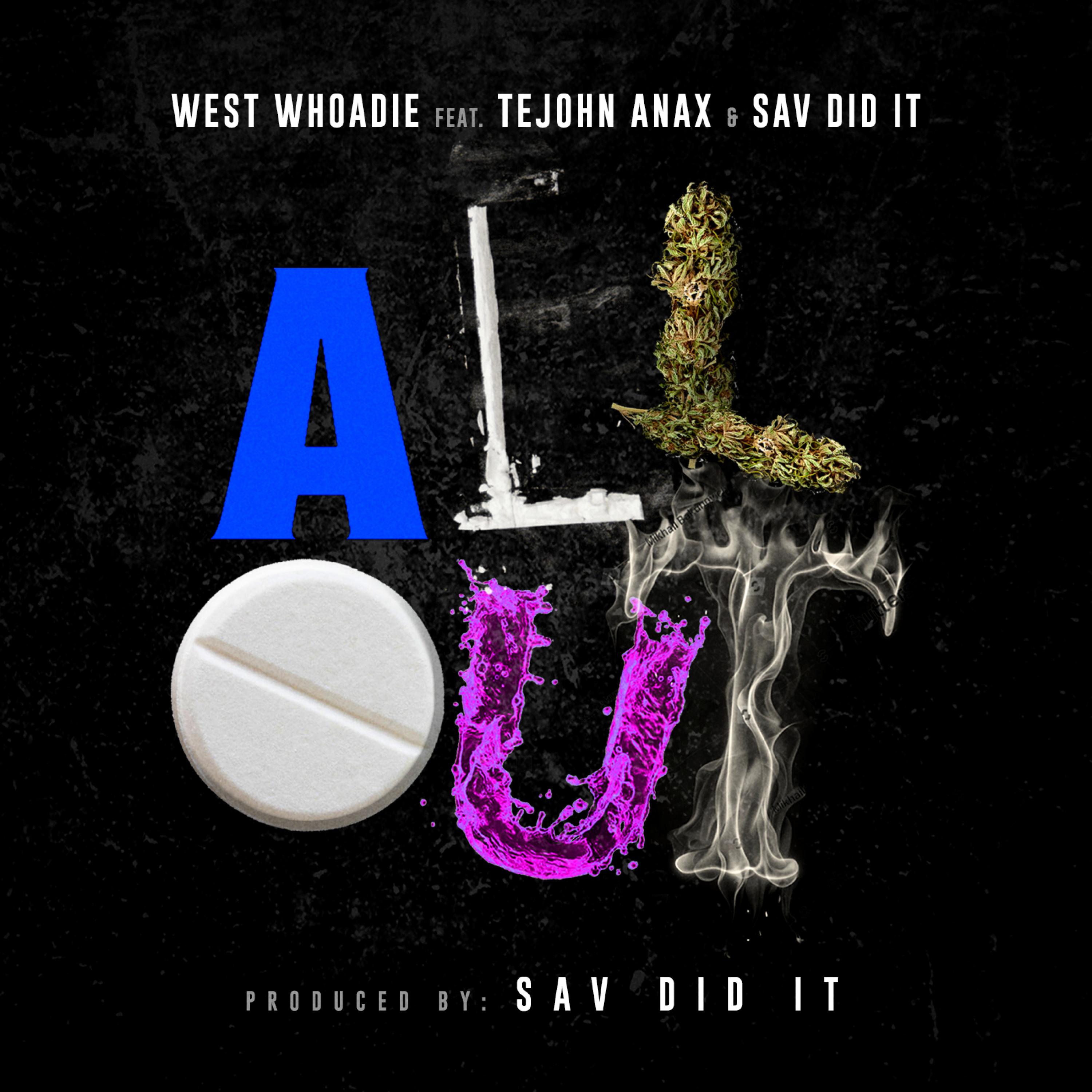 All Out (feat. TeJohn Anax & Sav Did It)